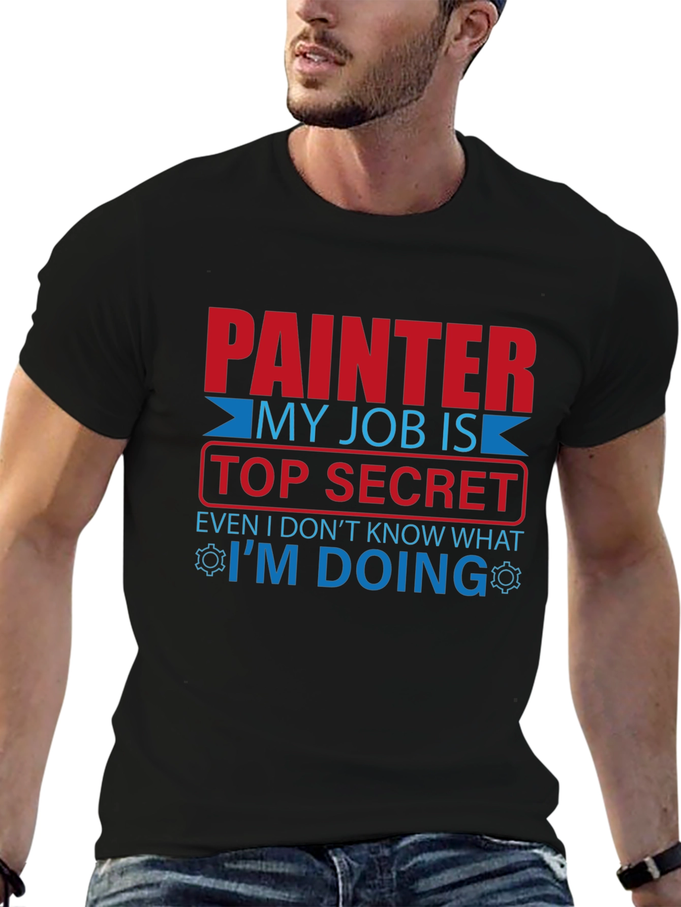 Painter Top Secret Job T-Shirt - Funny Work Tee