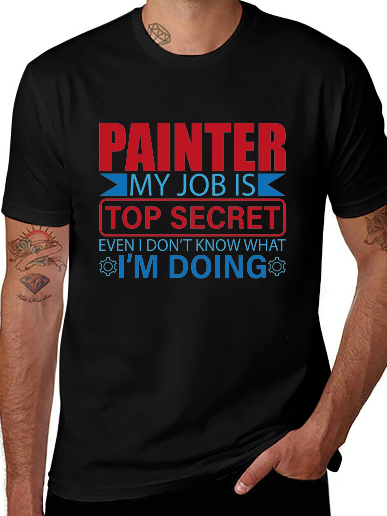 Painter Top Secret Job T-Shirt - Funny Work Tee