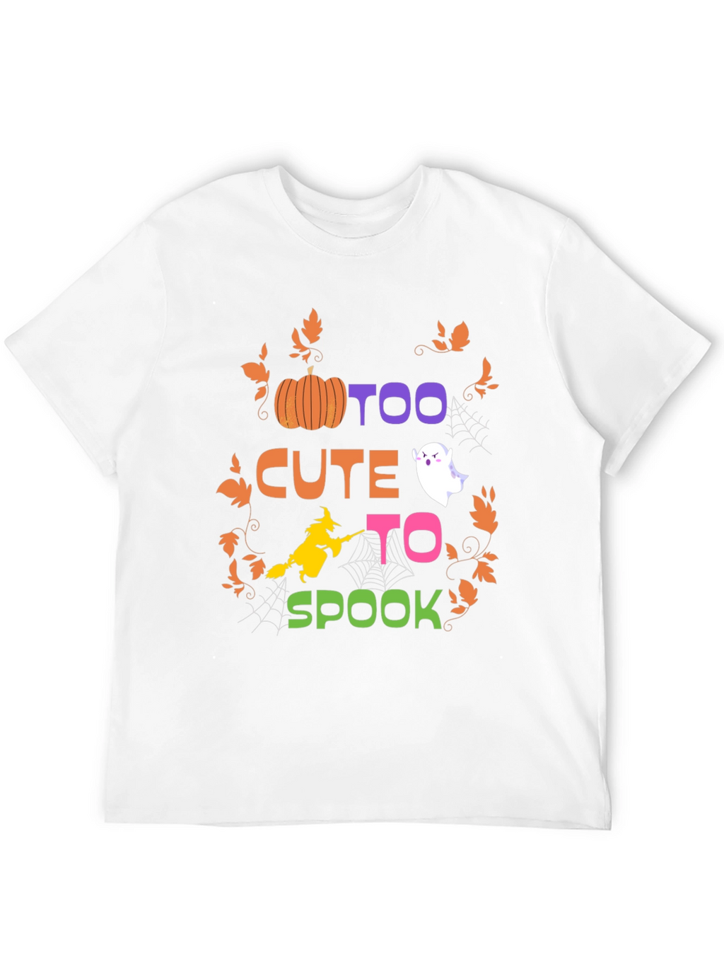 Too Cute to Spook Halloween T-Shirt