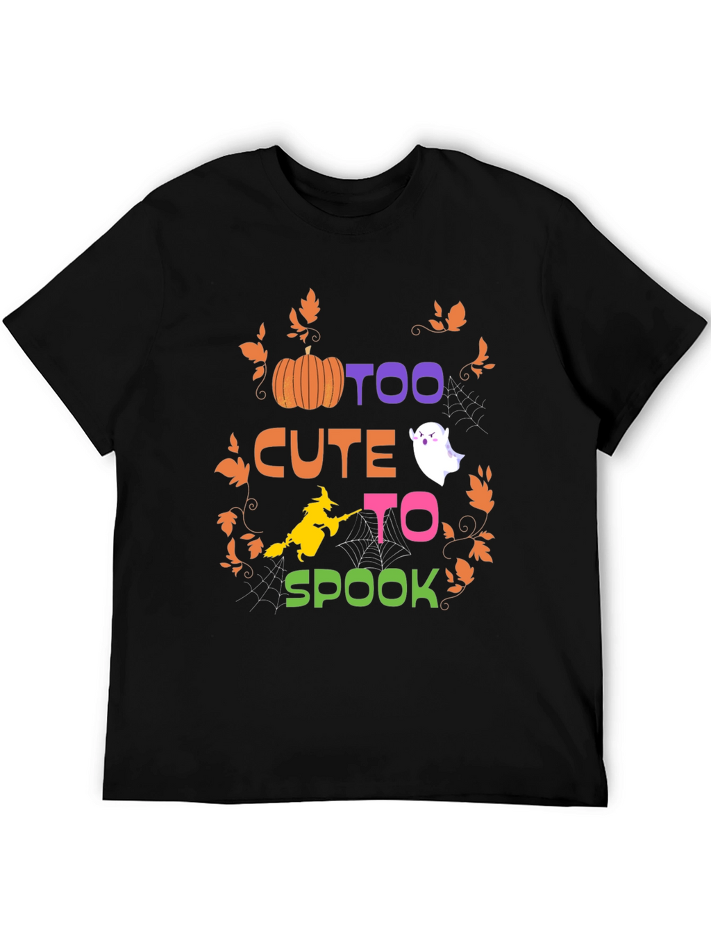 Too Cute to Spook Halloween T-Shirt