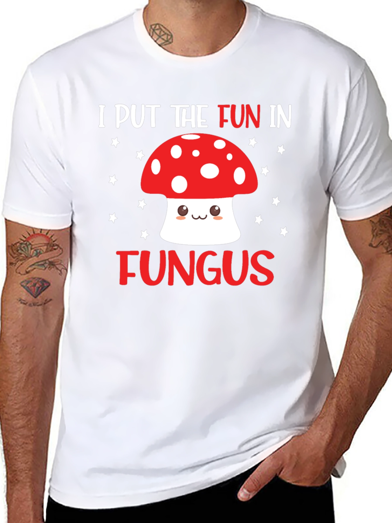Funny Mushroom T-Shirt - I Put the Fun in Fungus