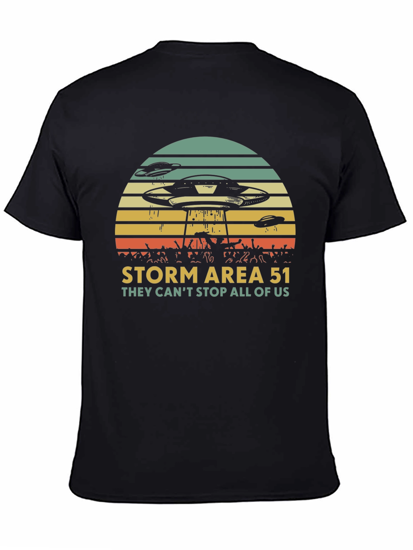 Storm Area 51 Graphic T-Shirt - They Cant Stop All of Us!