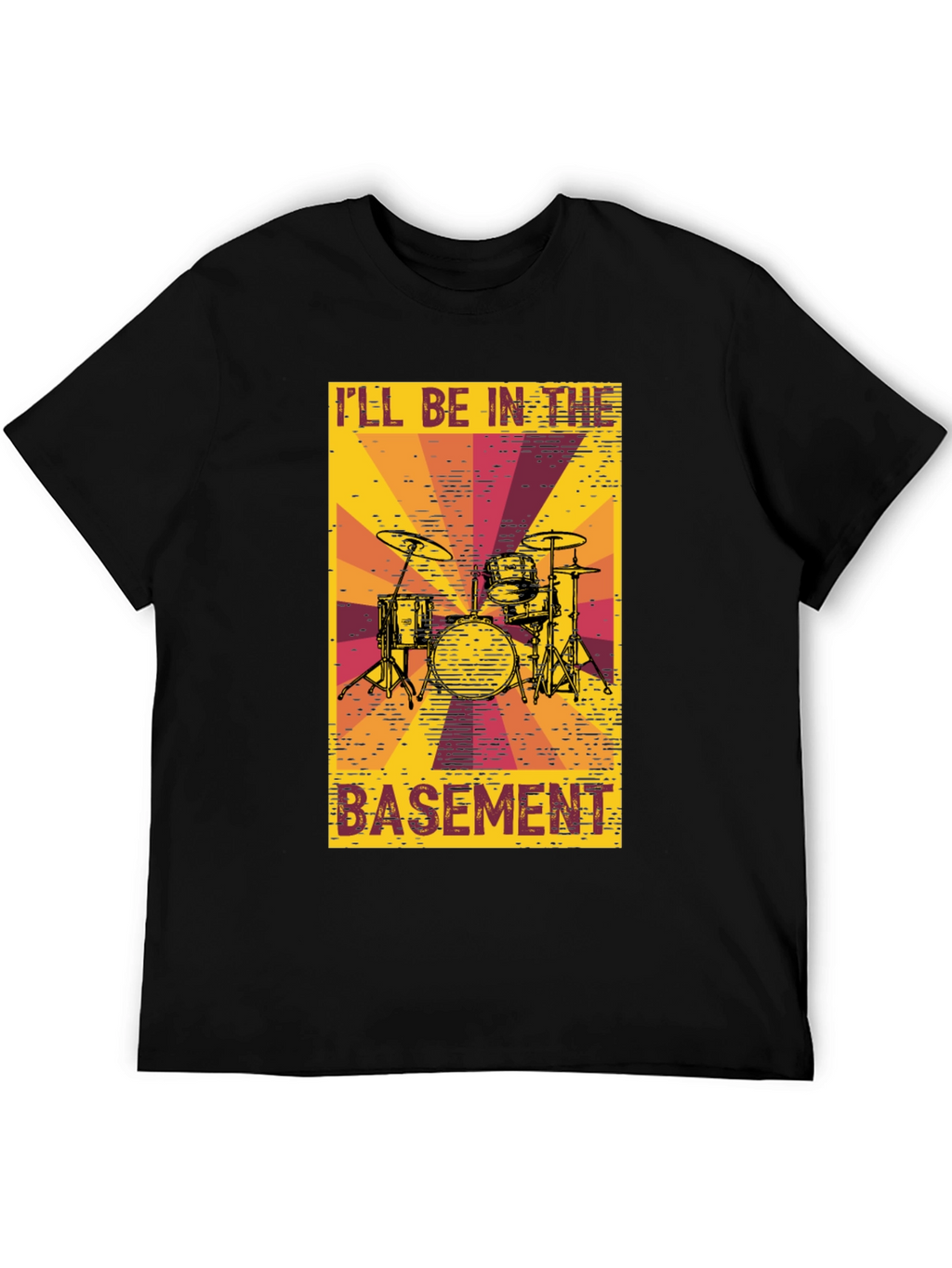 Ill Be In The Basement Drum Set T-Shirt