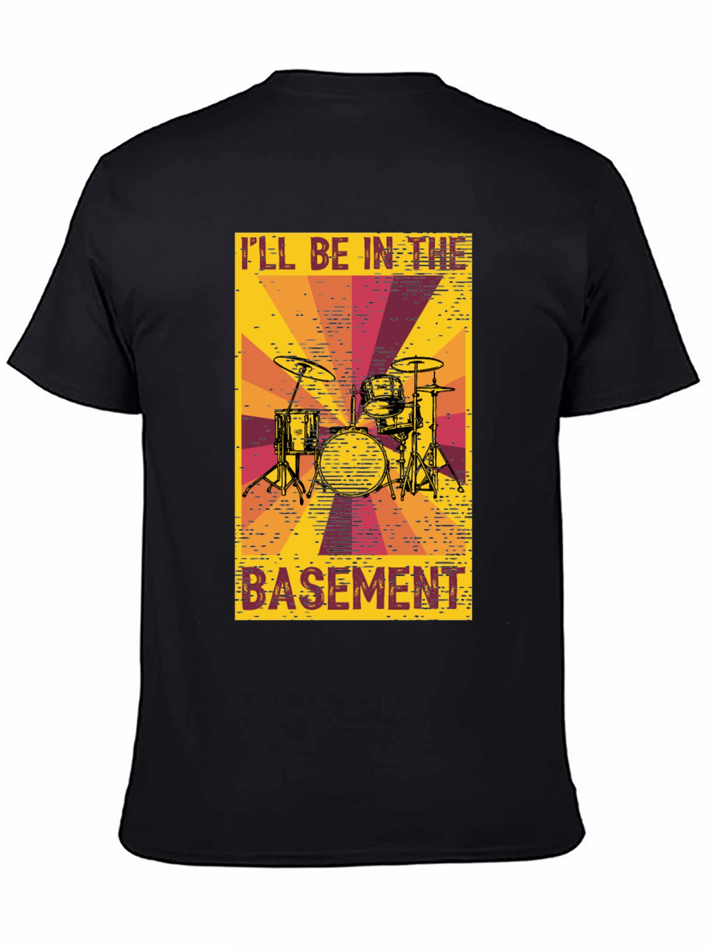 Ill Be In The Basement Drum Set T-Shirt
