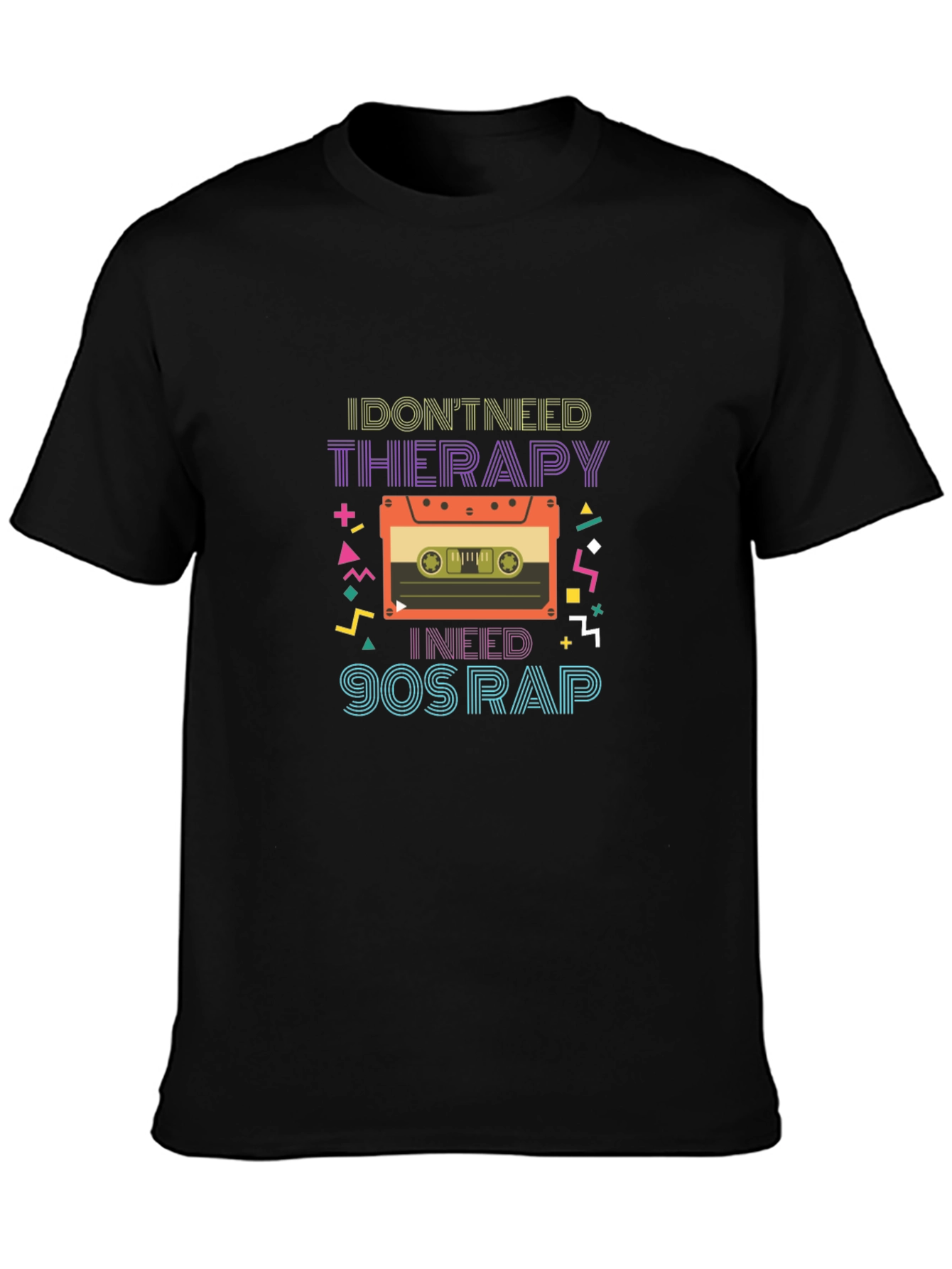 I Dont Need Therapy 90s Rap Graphic Tee