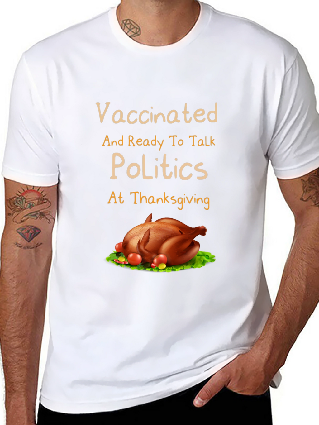 Vaccinated Politics Thanksgiving T-Shirt
