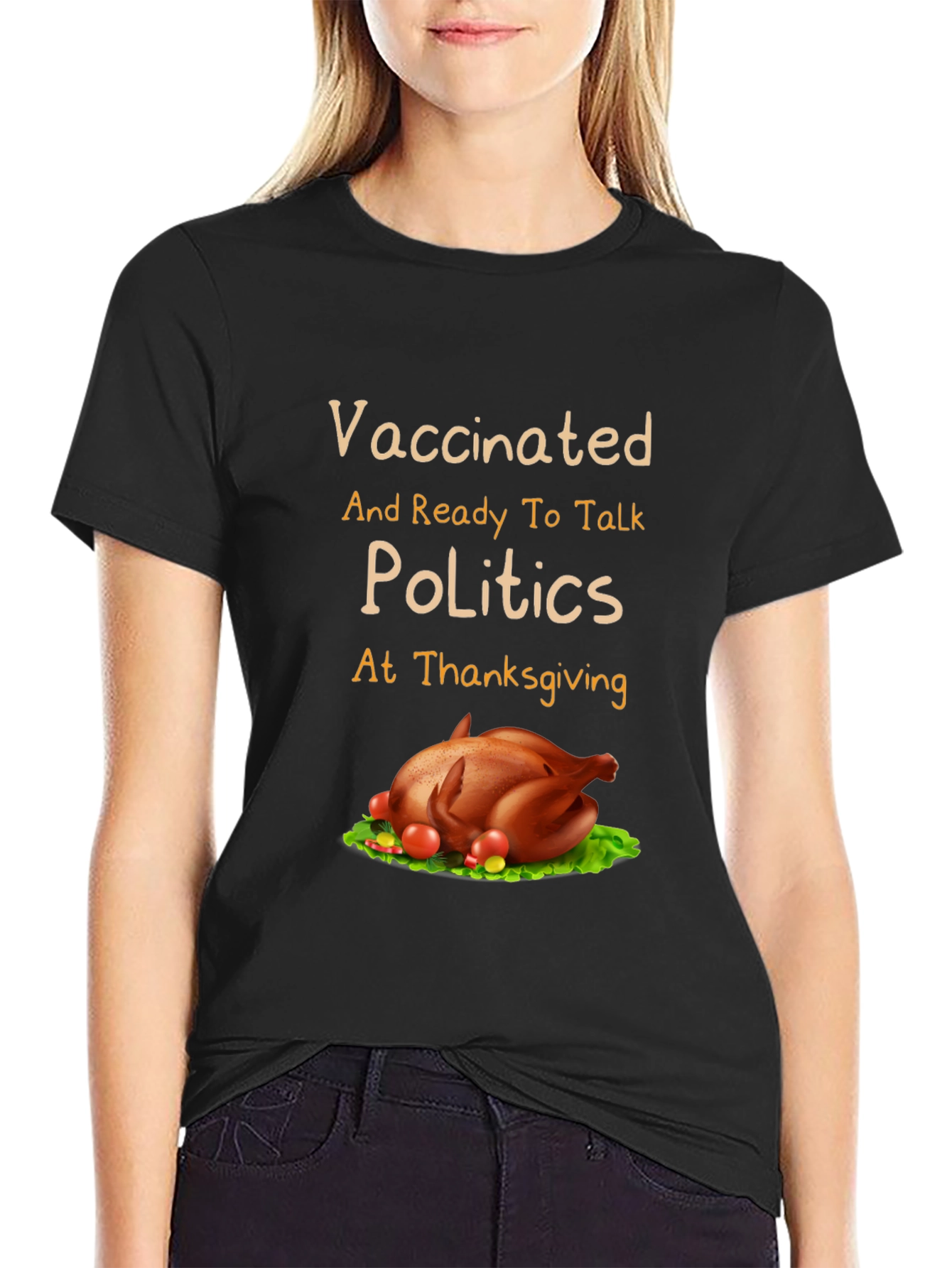 Vaccinated Politics Thanksgiving T-Shirt