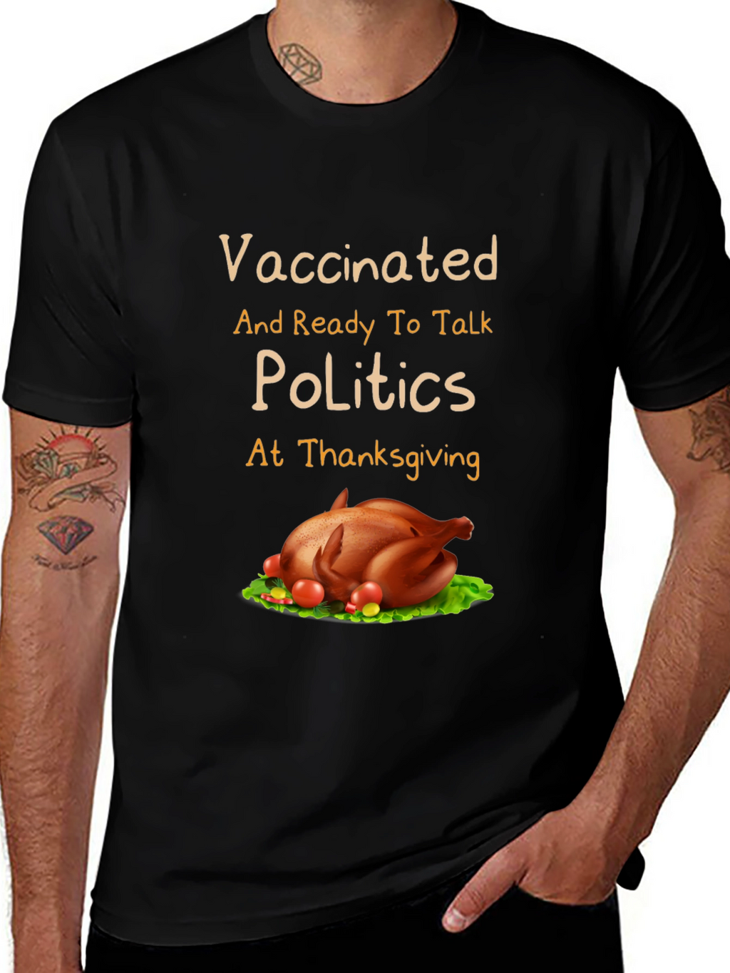Vaccinated Politics Thanksgiving T-Shirt