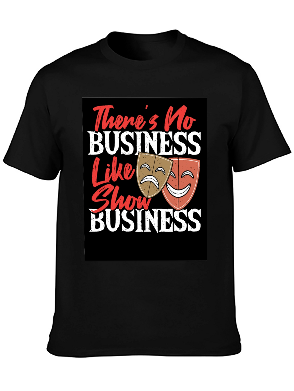 Show Business T-Shirt - Drama Masks