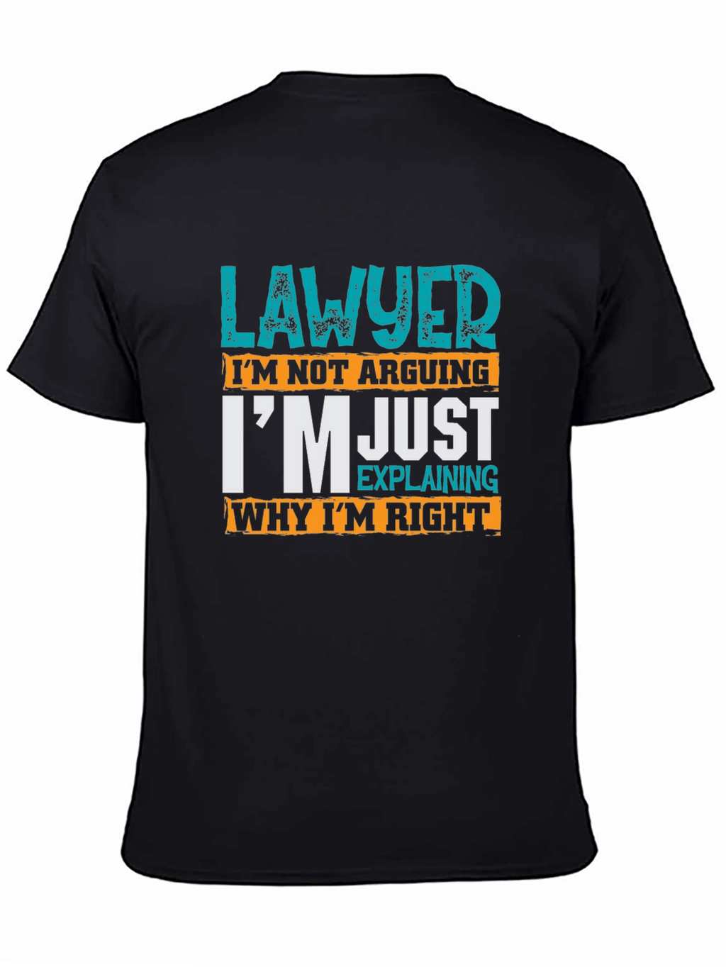 Lawyer Definition Graphic Tee - Im Just Explaining