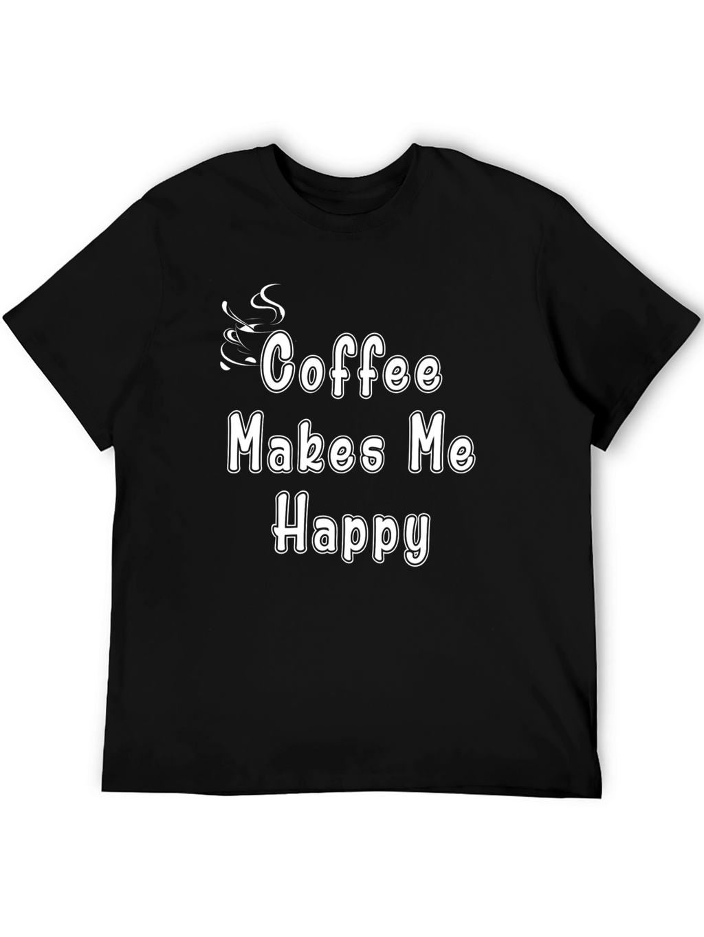 Coffee Makes Me Happy T-Shirt