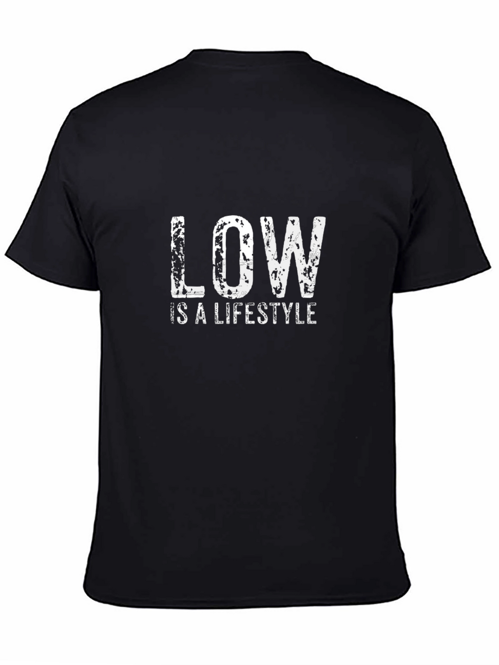 Low is a Lifestyle Black T-Shirt