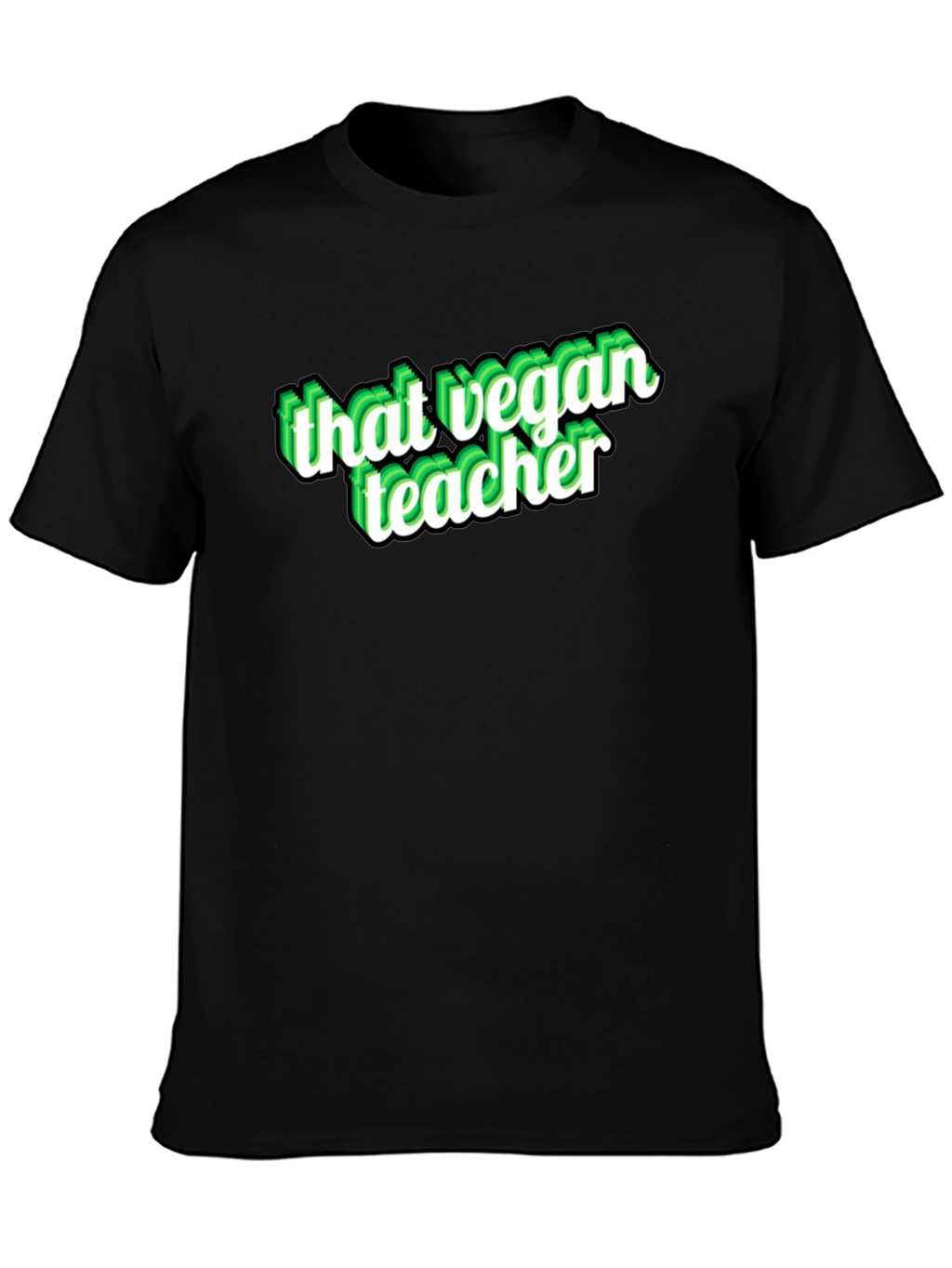 That Vegan Teacher Black Graphic T-Shirt