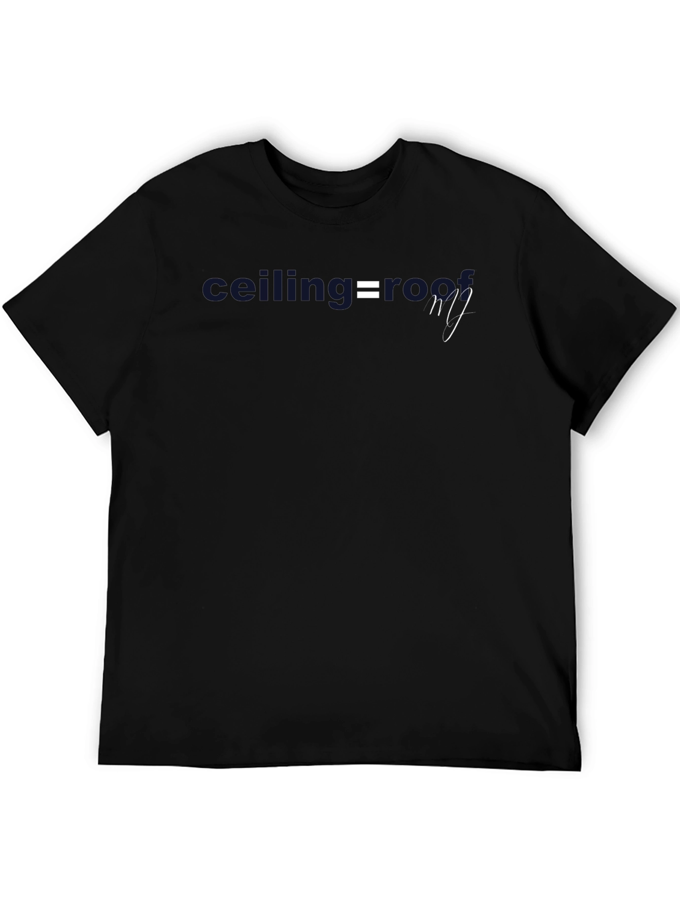 Ceiling = Roof Graphic Tee - Stylish Comfort
