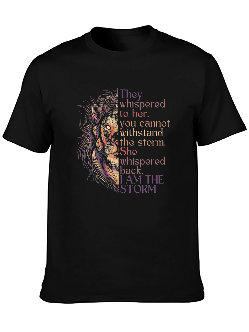 Lioness Power T-Shirt: I Am The Storm