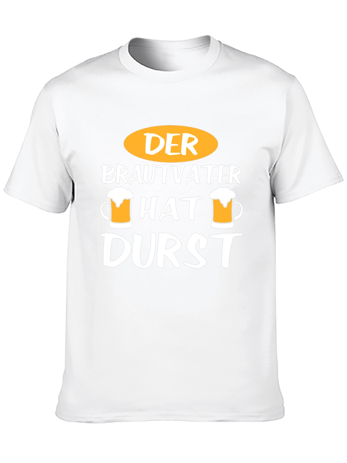 Der Brautvater Hat Durst T-Shirt