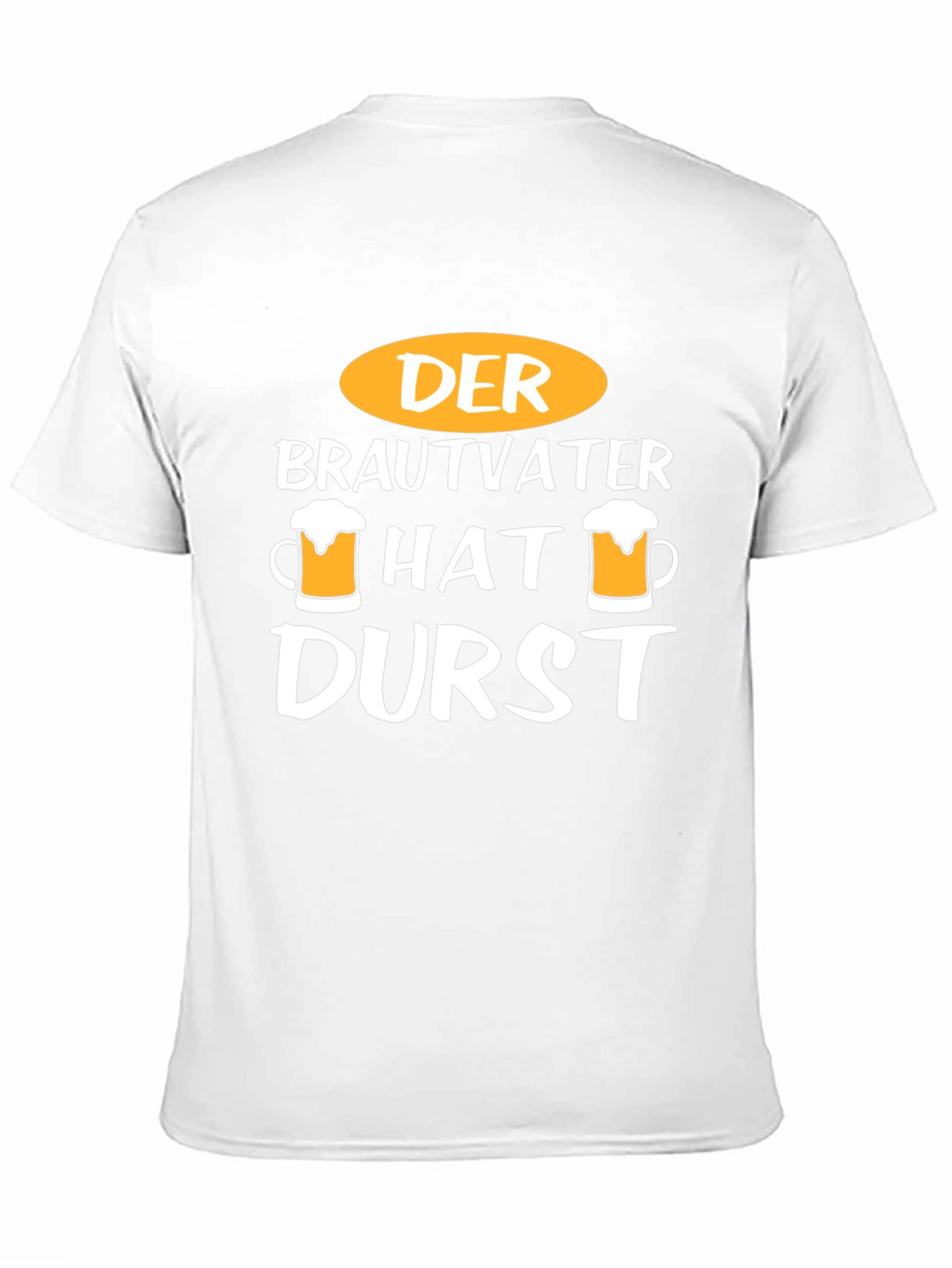 Der Brautvater Hat Durst T-Shirt