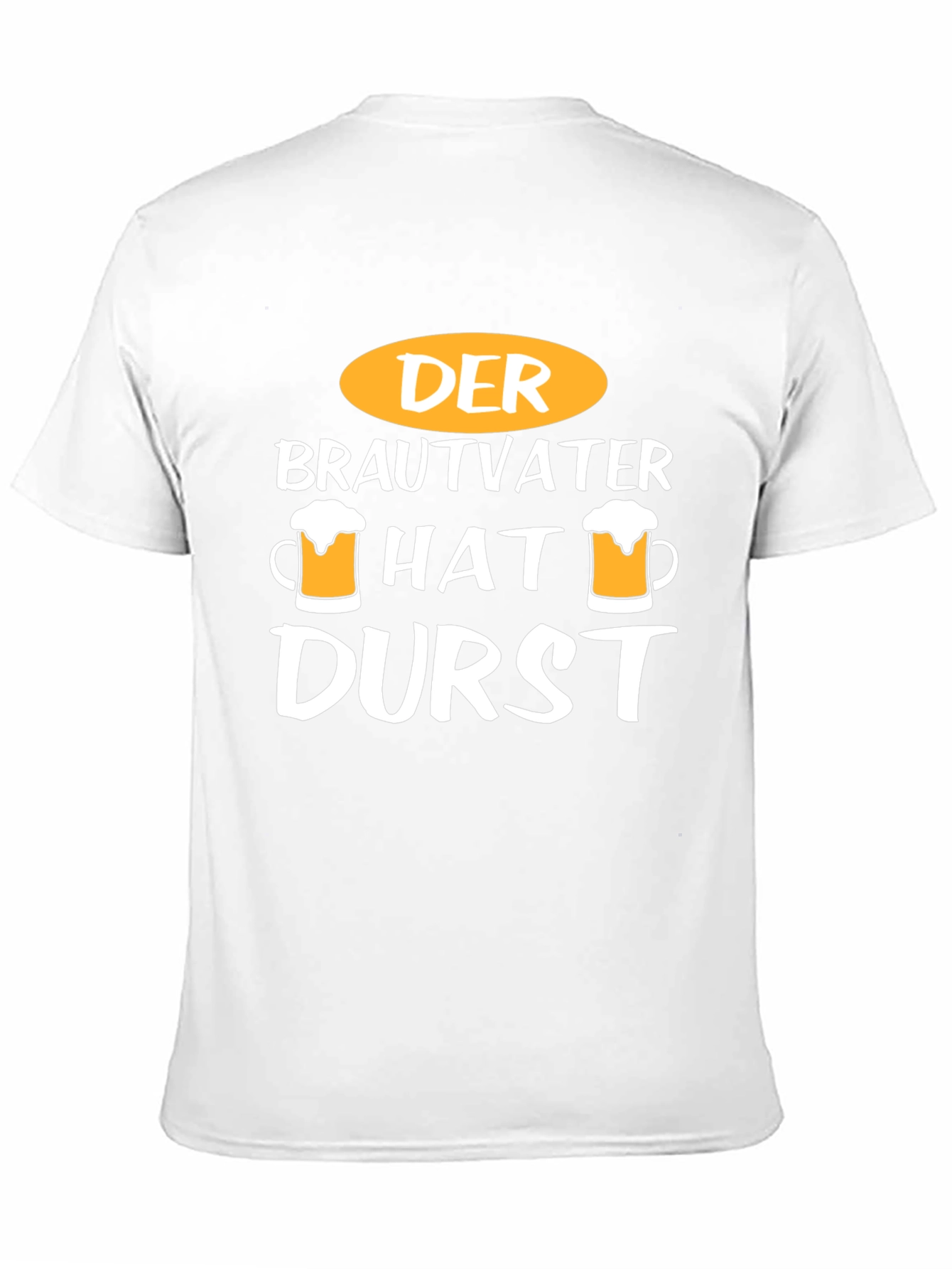 Der Brautvater Hat Durst T-Shirt
