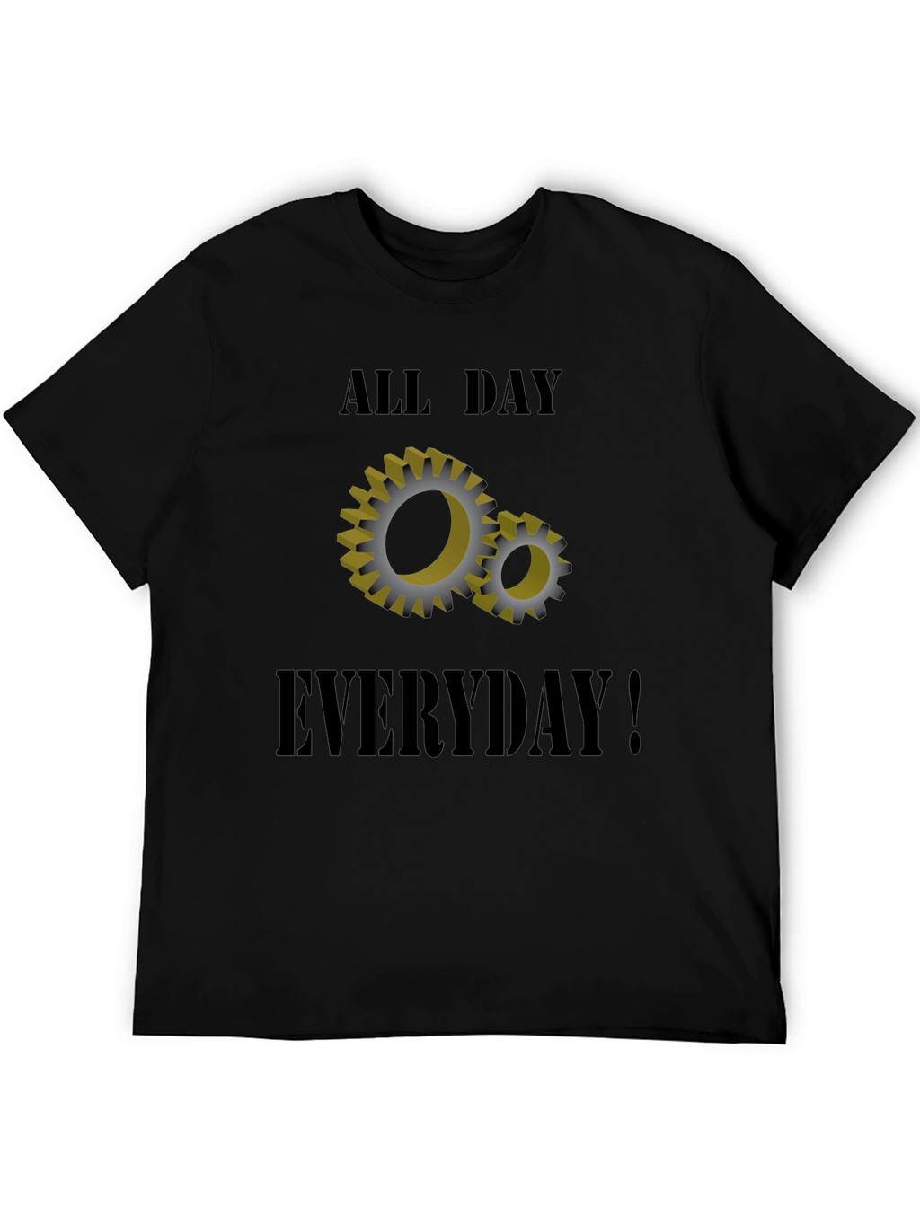 All Day Everyday Gears Graphic T-Shirt