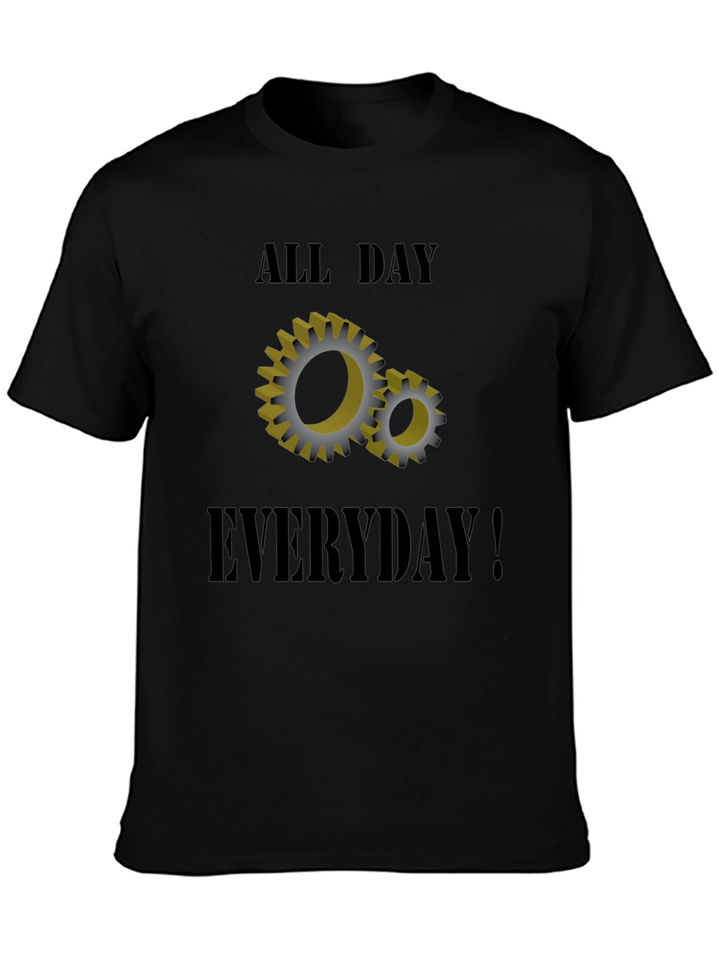 All Day Everyday Gears Graphic T-Shirt