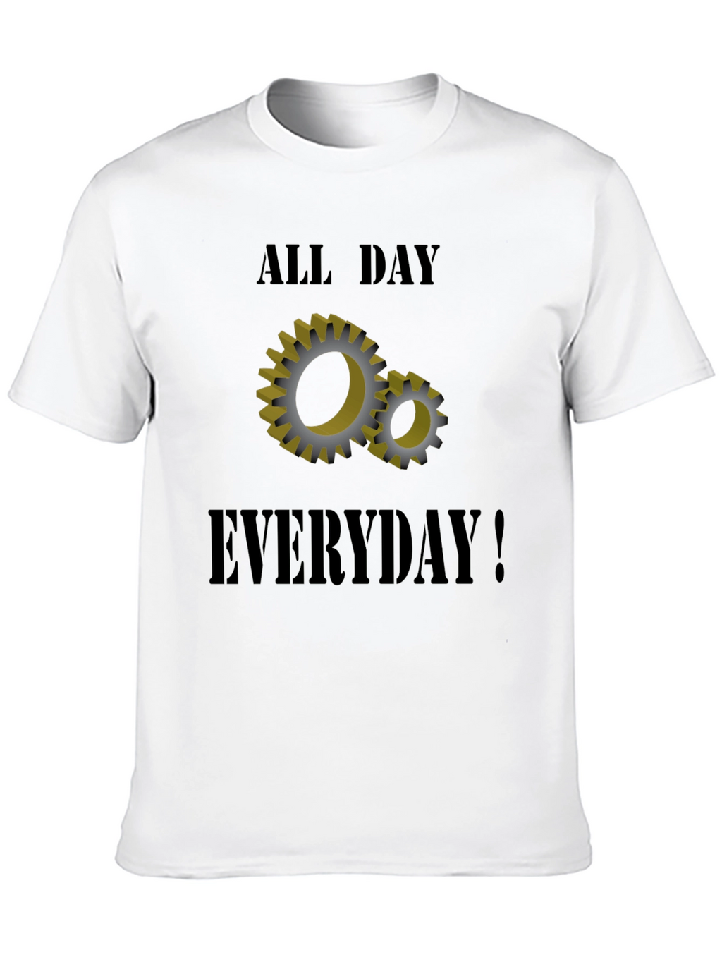 All Day Everyday Gears Graphic T-Shirt