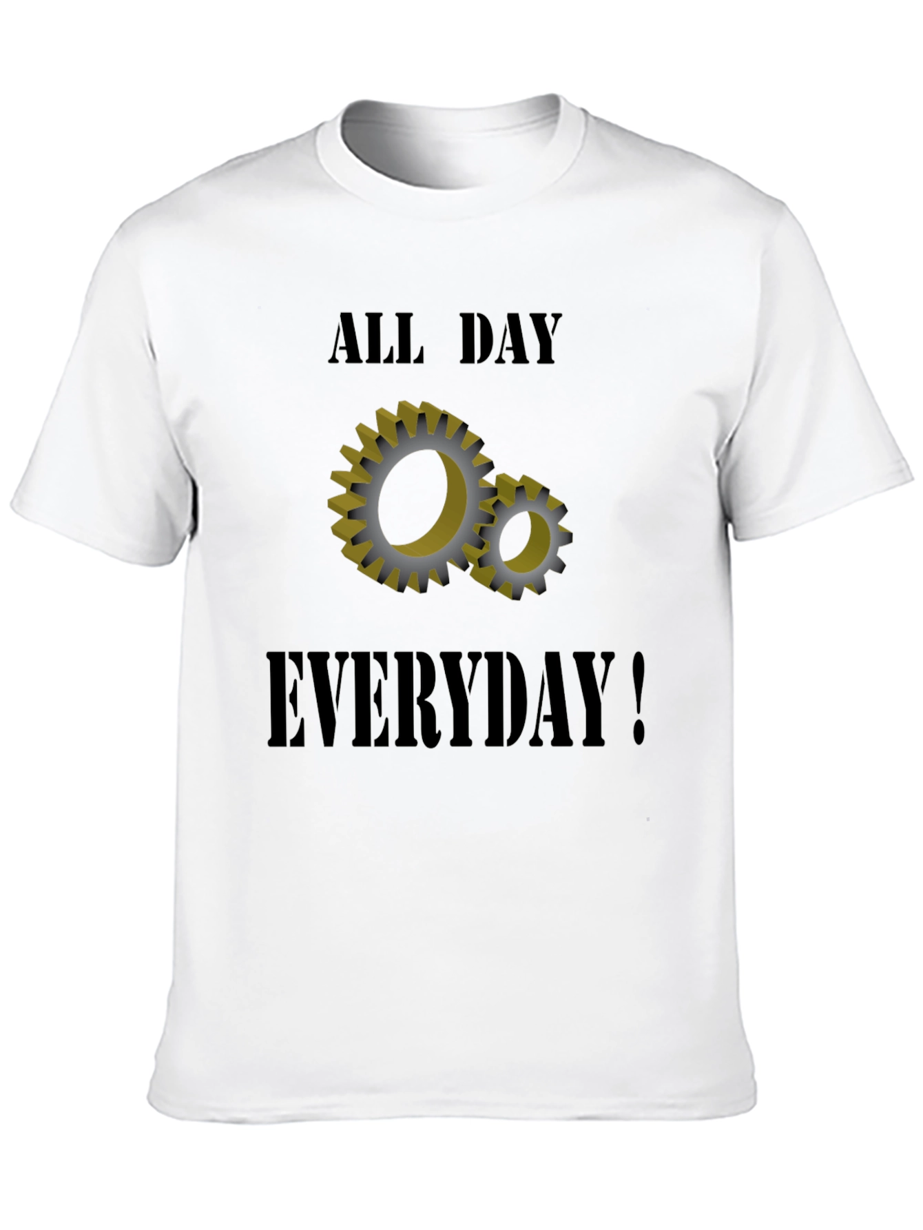 All Day Everyday Gears Graphic T-Shirt