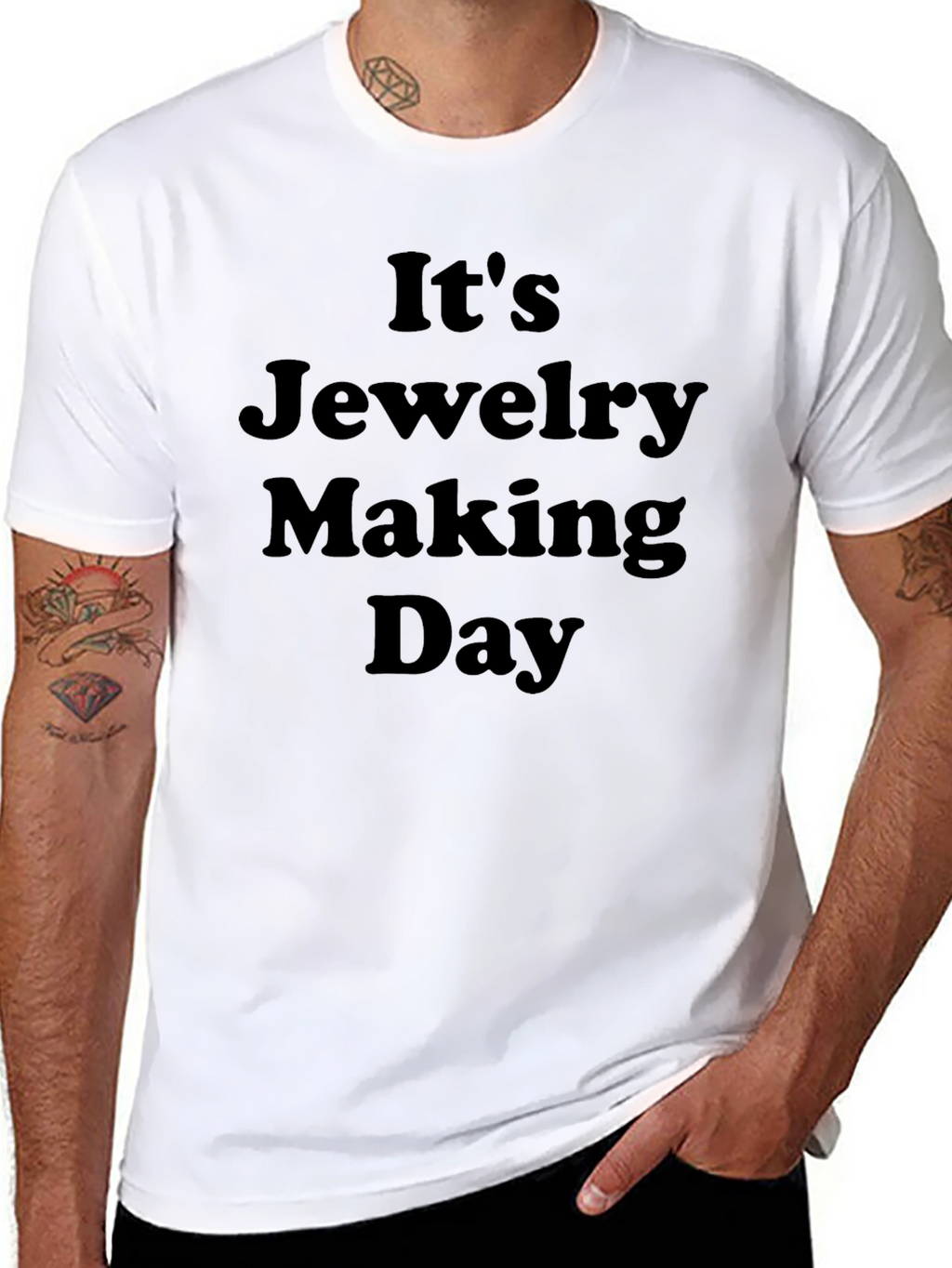 Its Jewelry Making Day T-Shirt