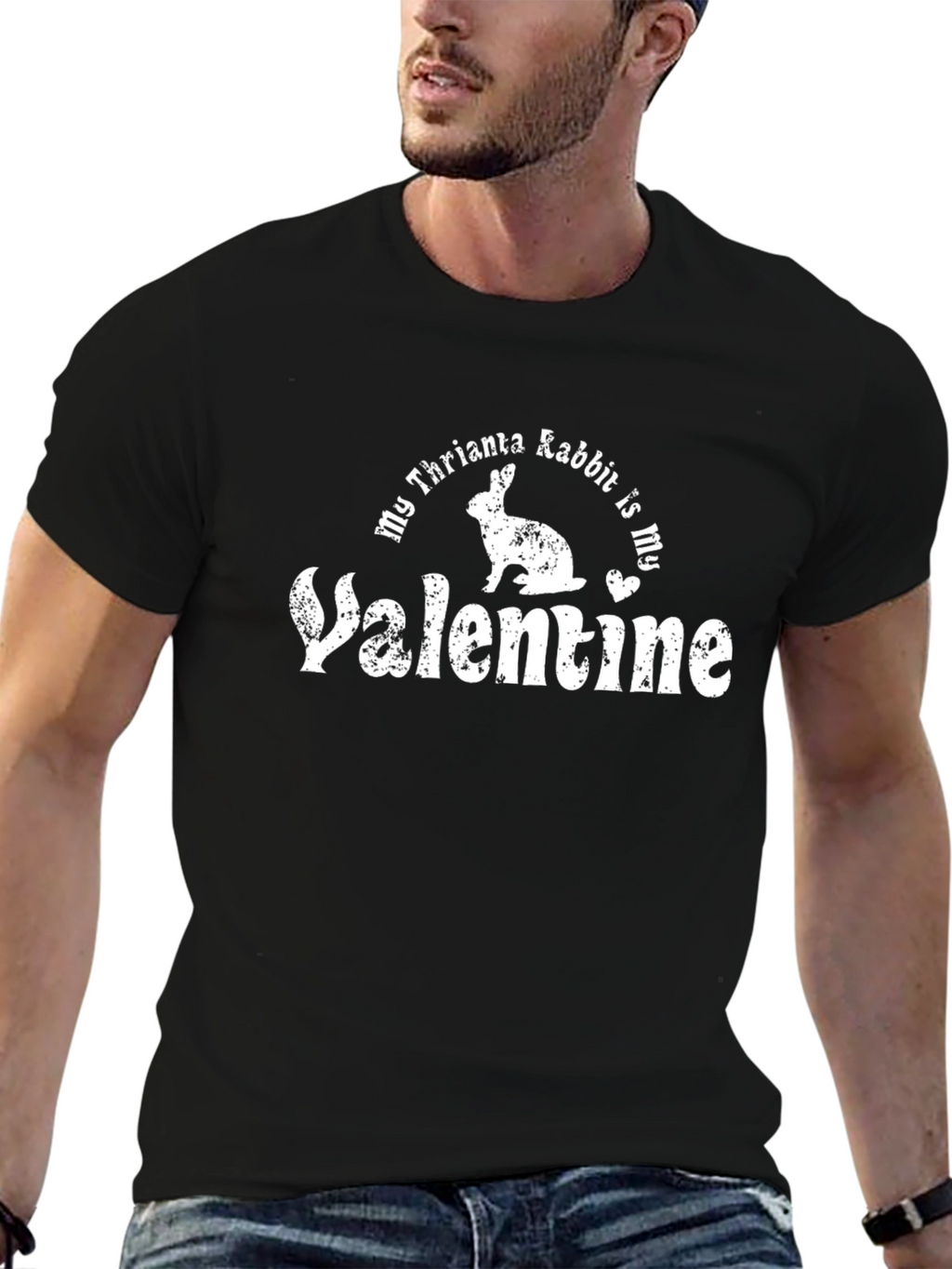 My Thrianta Rabbit Is My Valentine T-Shirt