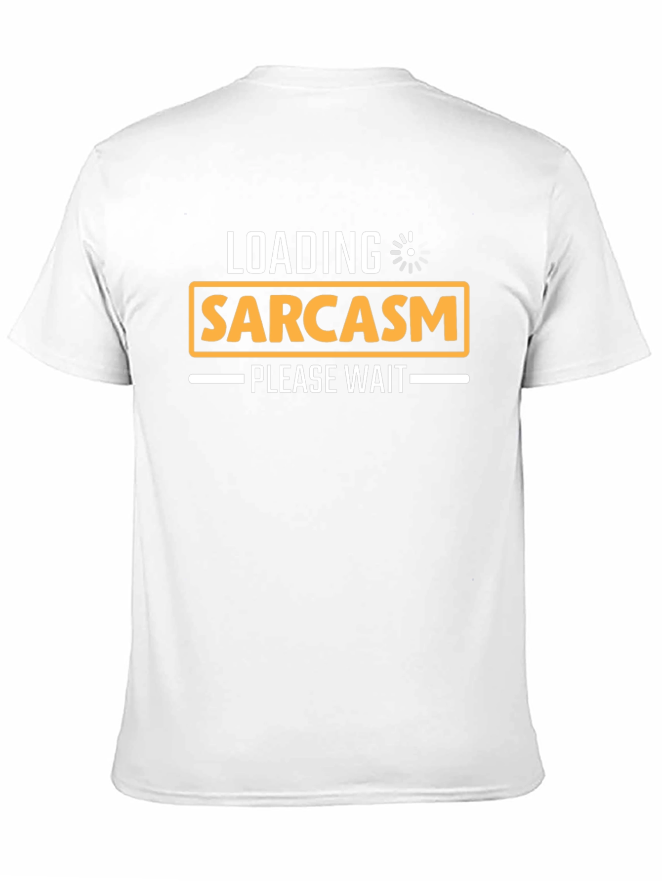 Sarcasm Loading T-Shirt - Funny Graphic Tee