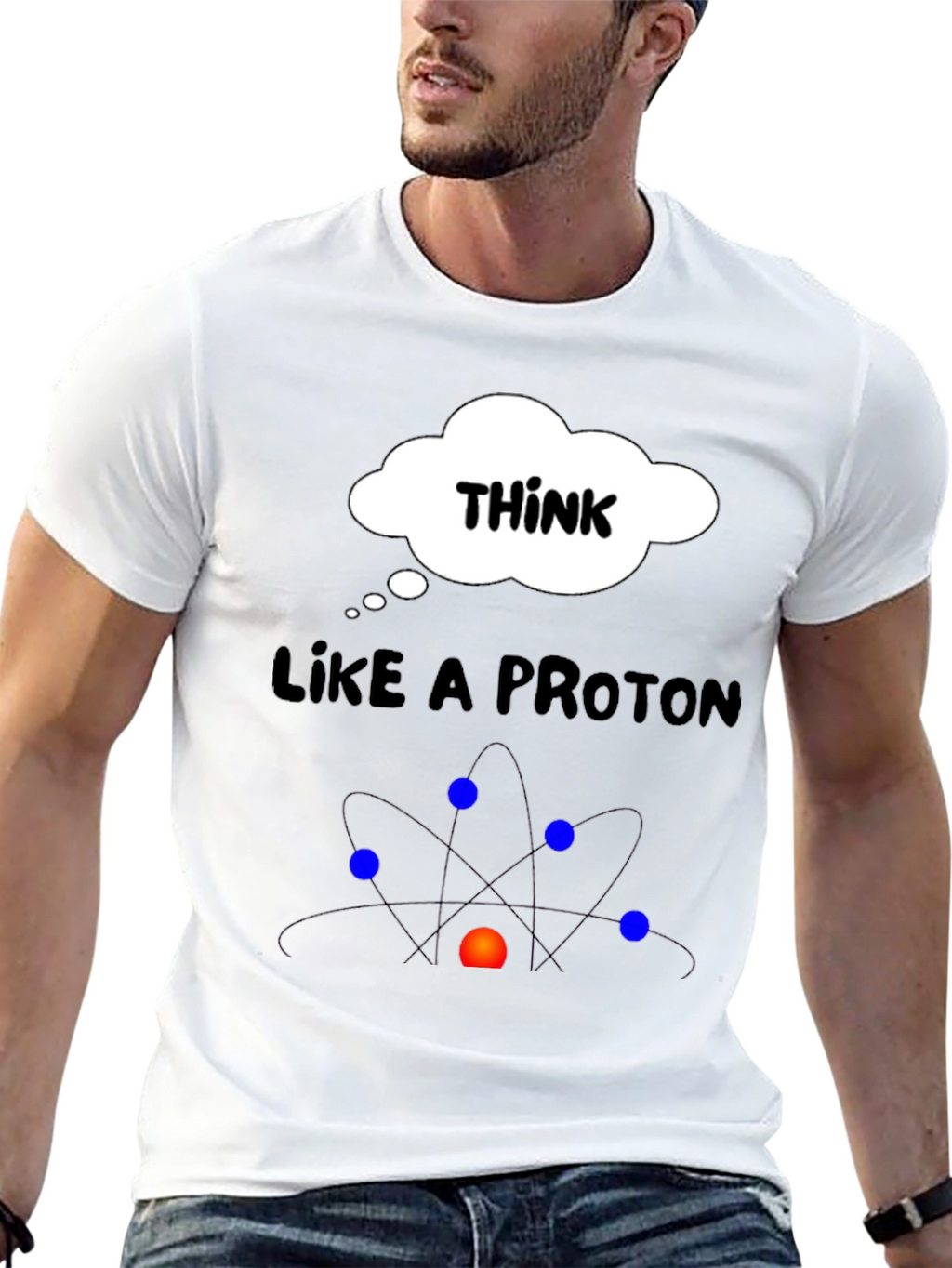 Think Like A Proton Graphic T-Shirt