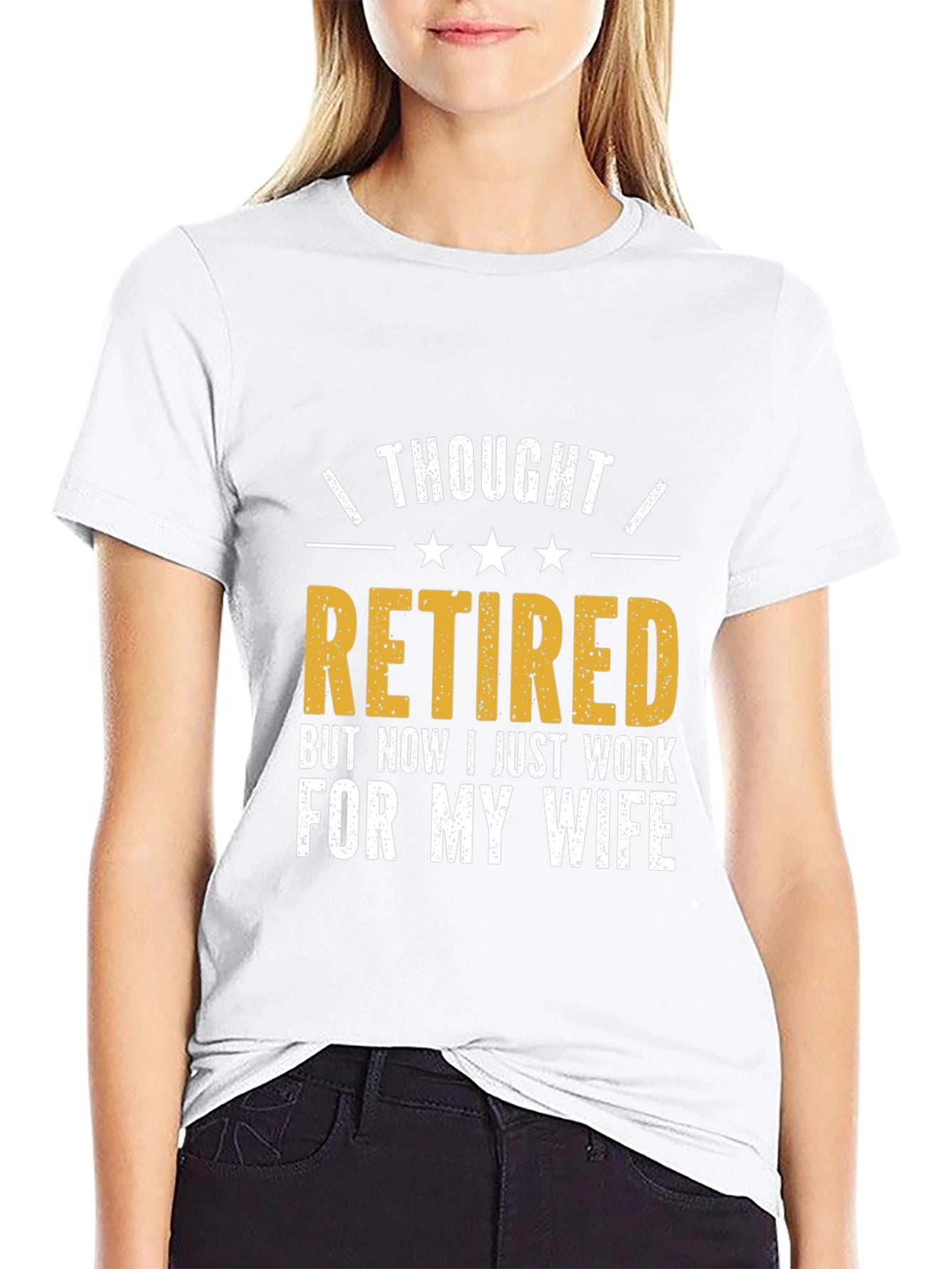 Retired? Funny Husband T-Shirt