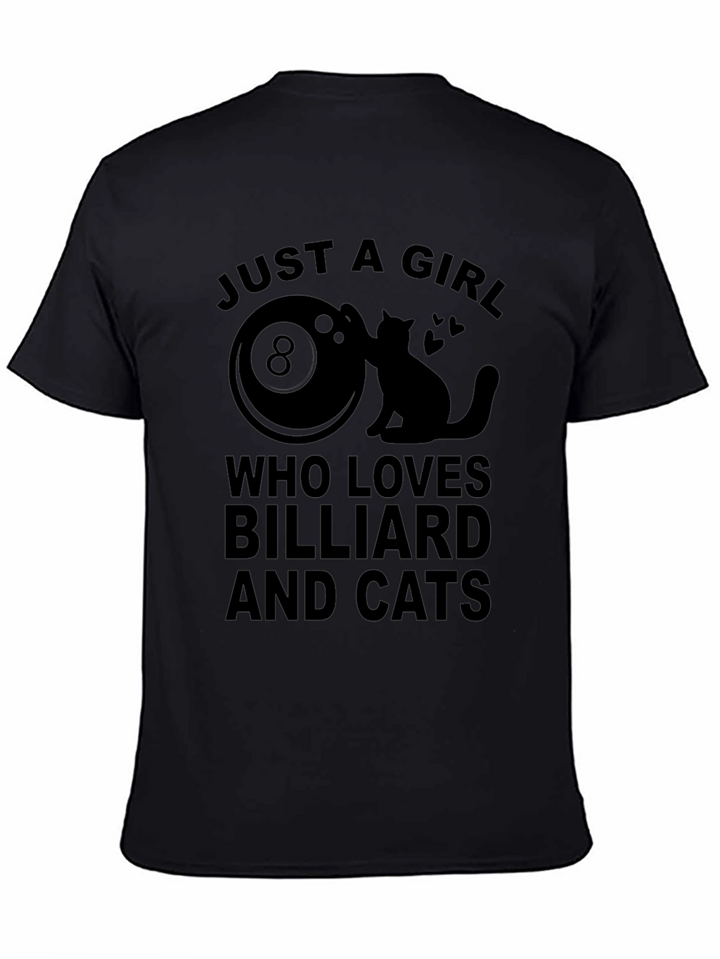 Just A Girl Who Loves Billiard and Cats T-Shirt