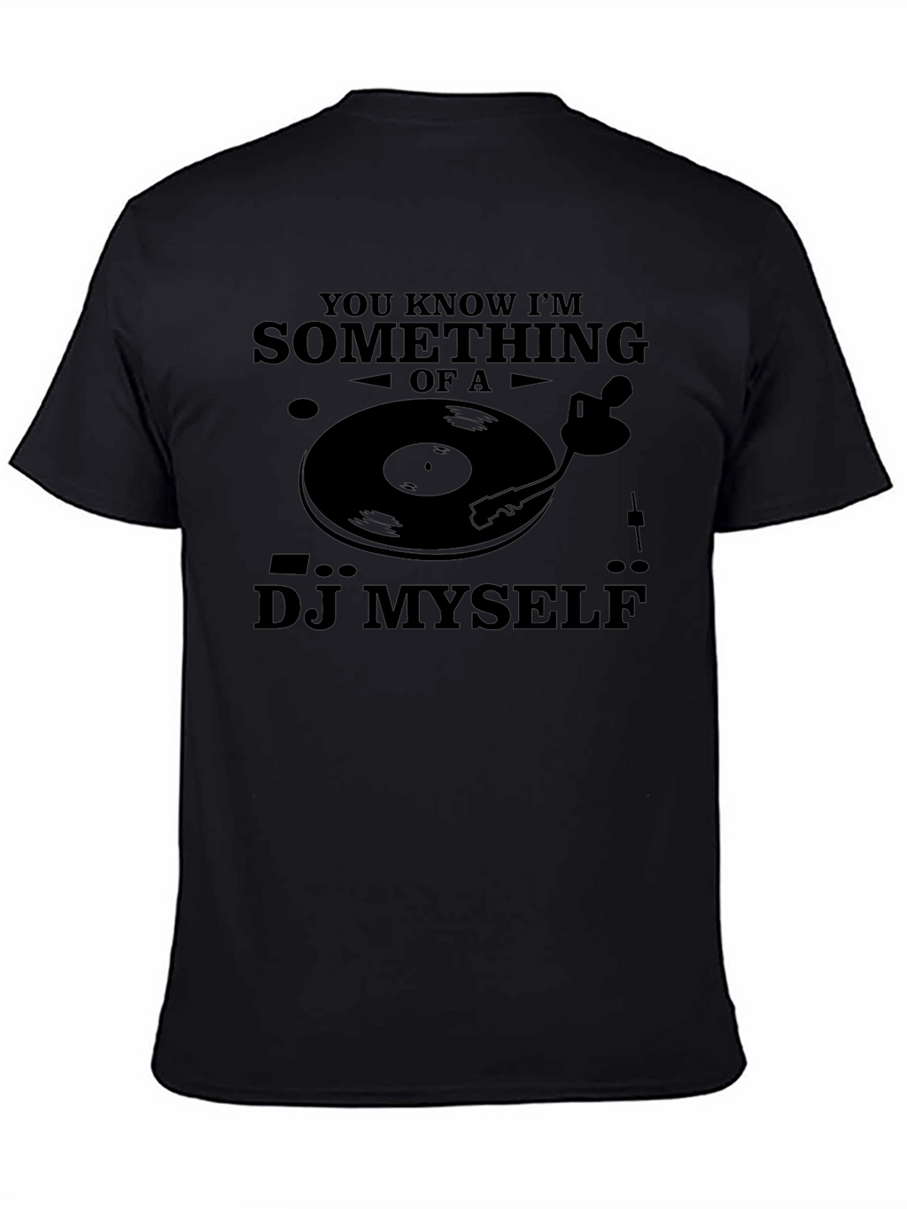 DJ Myself Graphic Tee - Funny Music T-Shirt