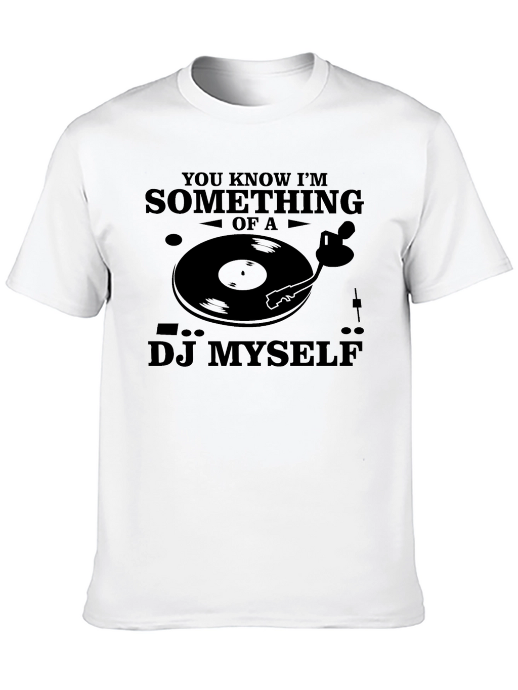 DJ Myself Graphic Tee - Funny Music T-Shirt