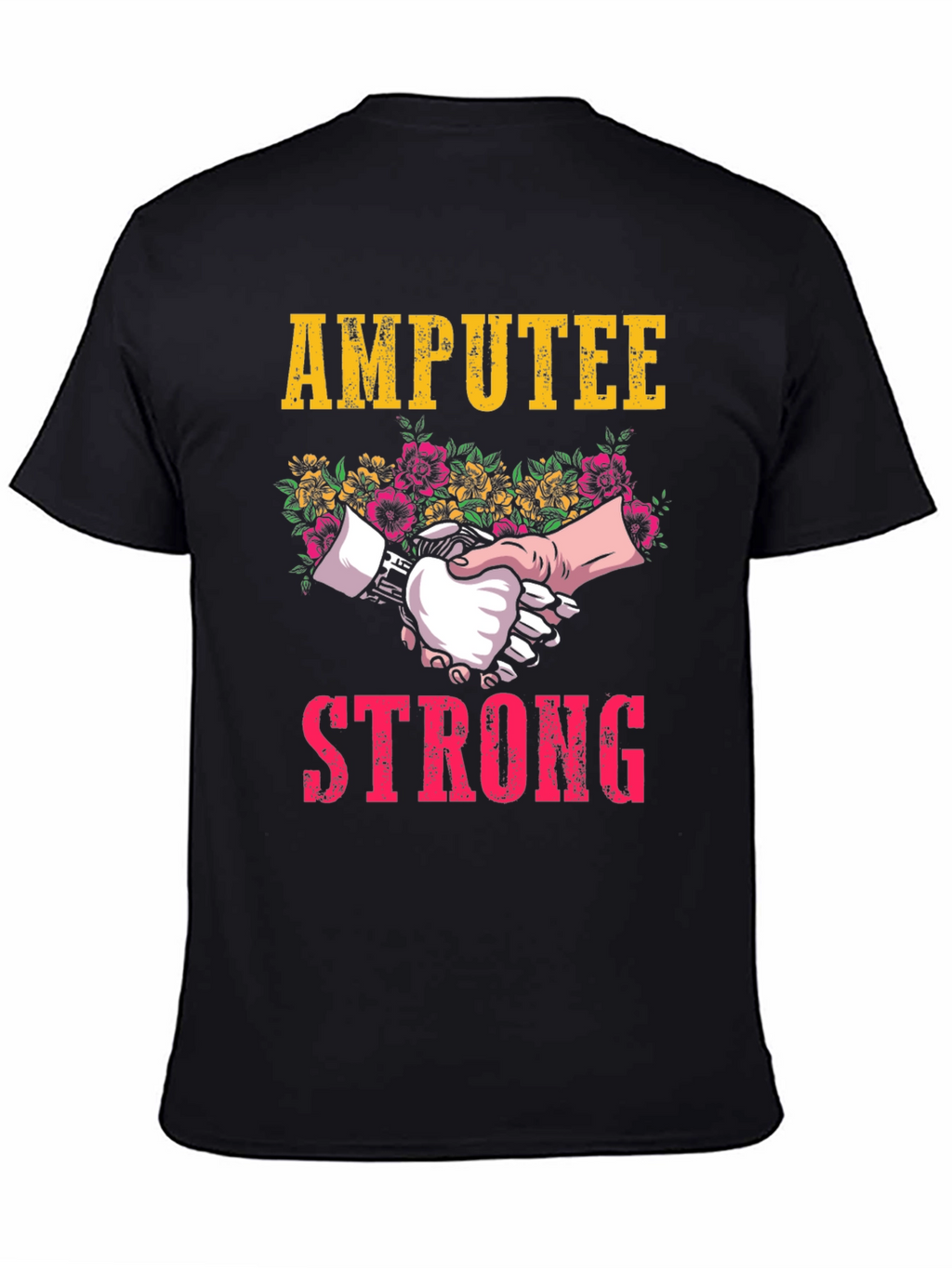 Amputee Strong T-Shirt