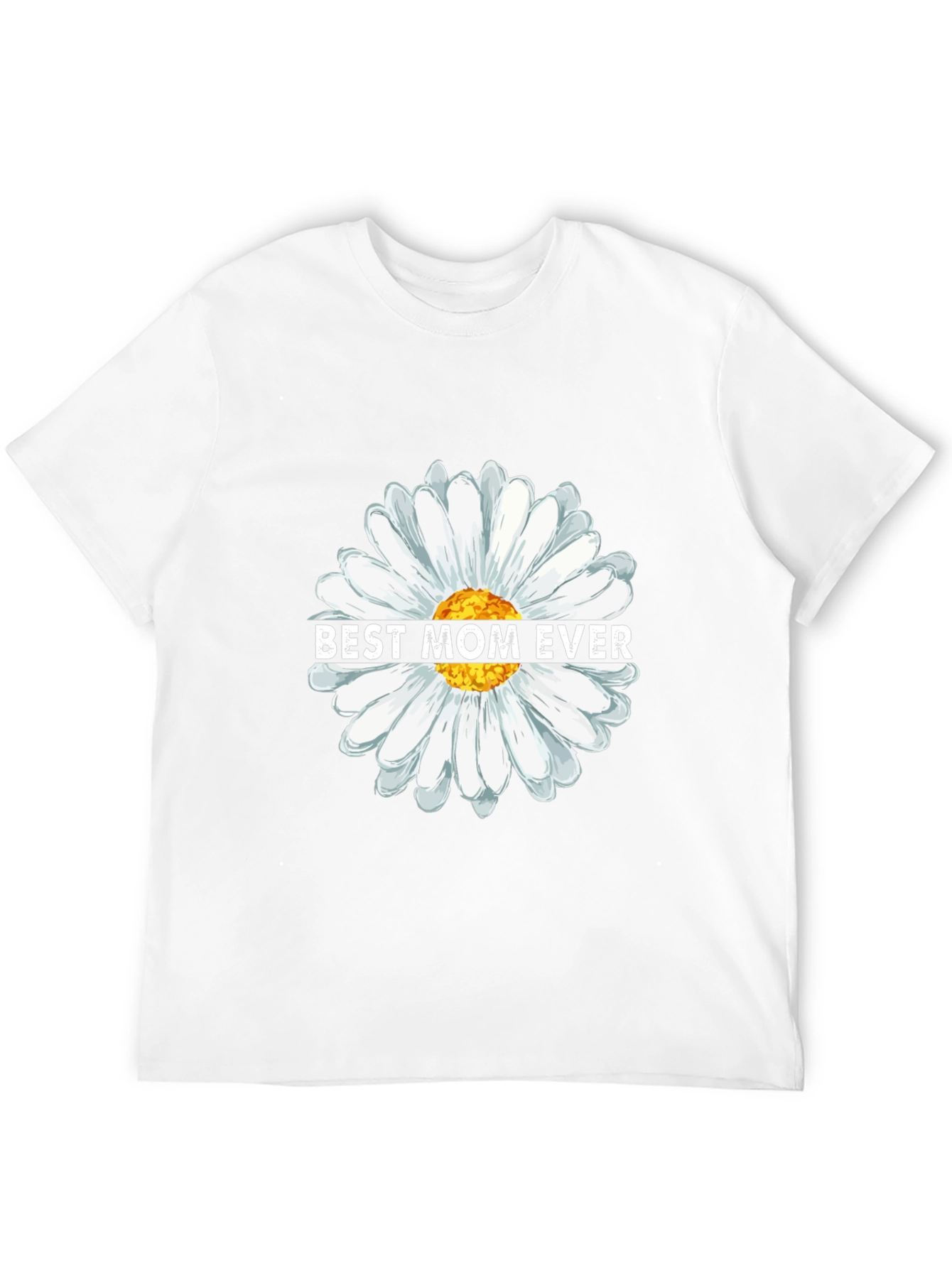 Best Mom Ever Daisy Flower Graphic T-Shirt