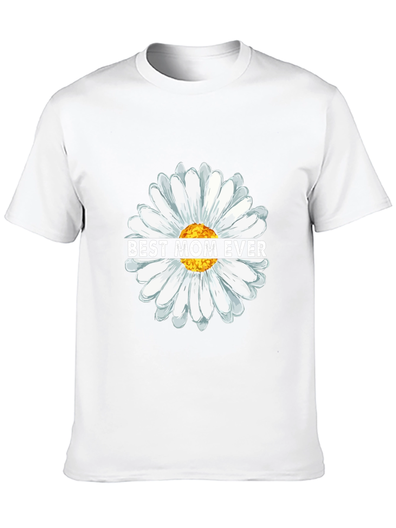 Best Mom Ever Daisy Flower Graphic T-Shirt