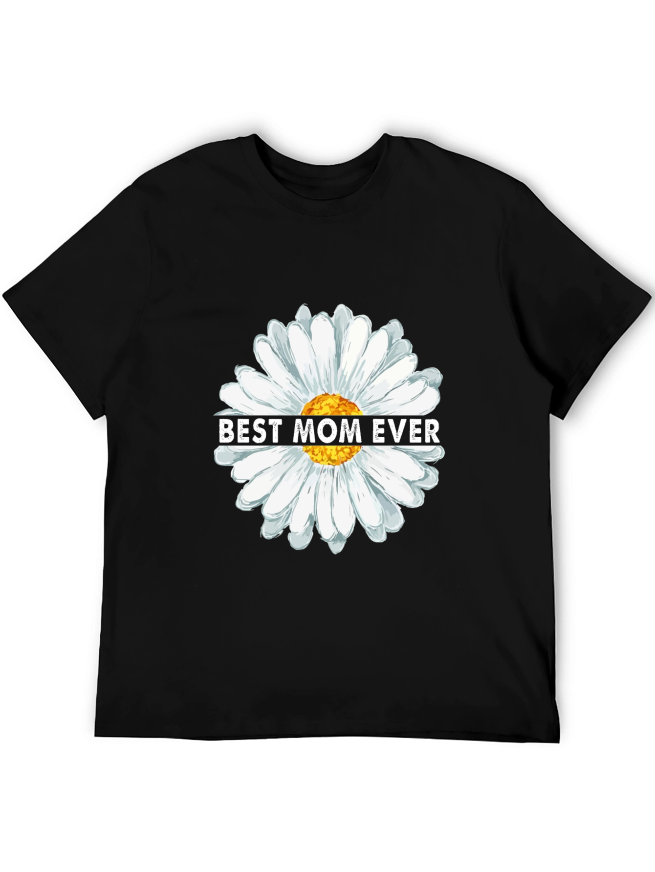Best Mom Ever Daisy Flower Graphic T-Shirt