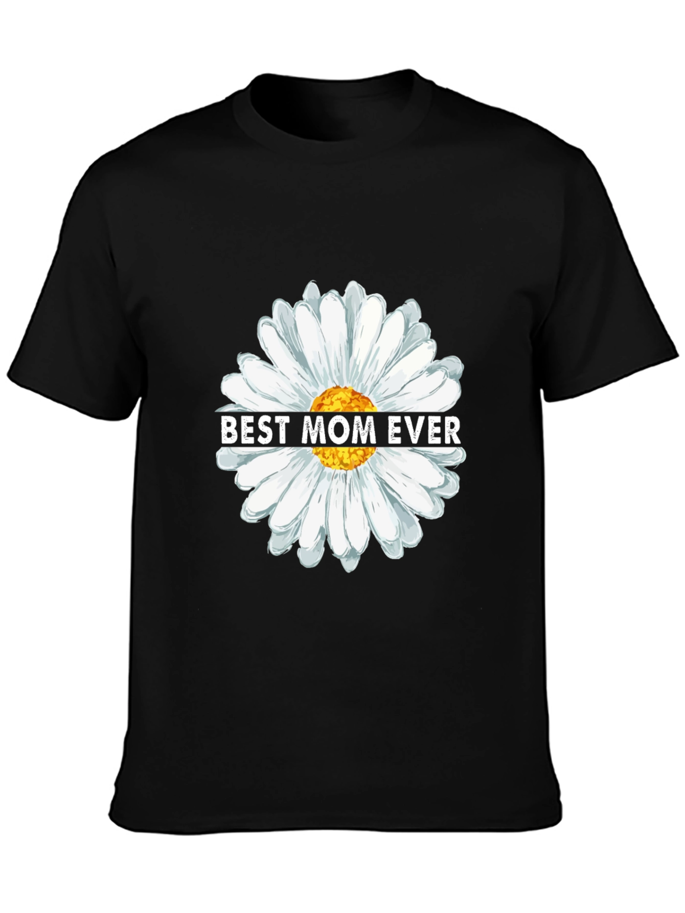 Best Mom Ever Daisy Flower Graphic T-Shirt