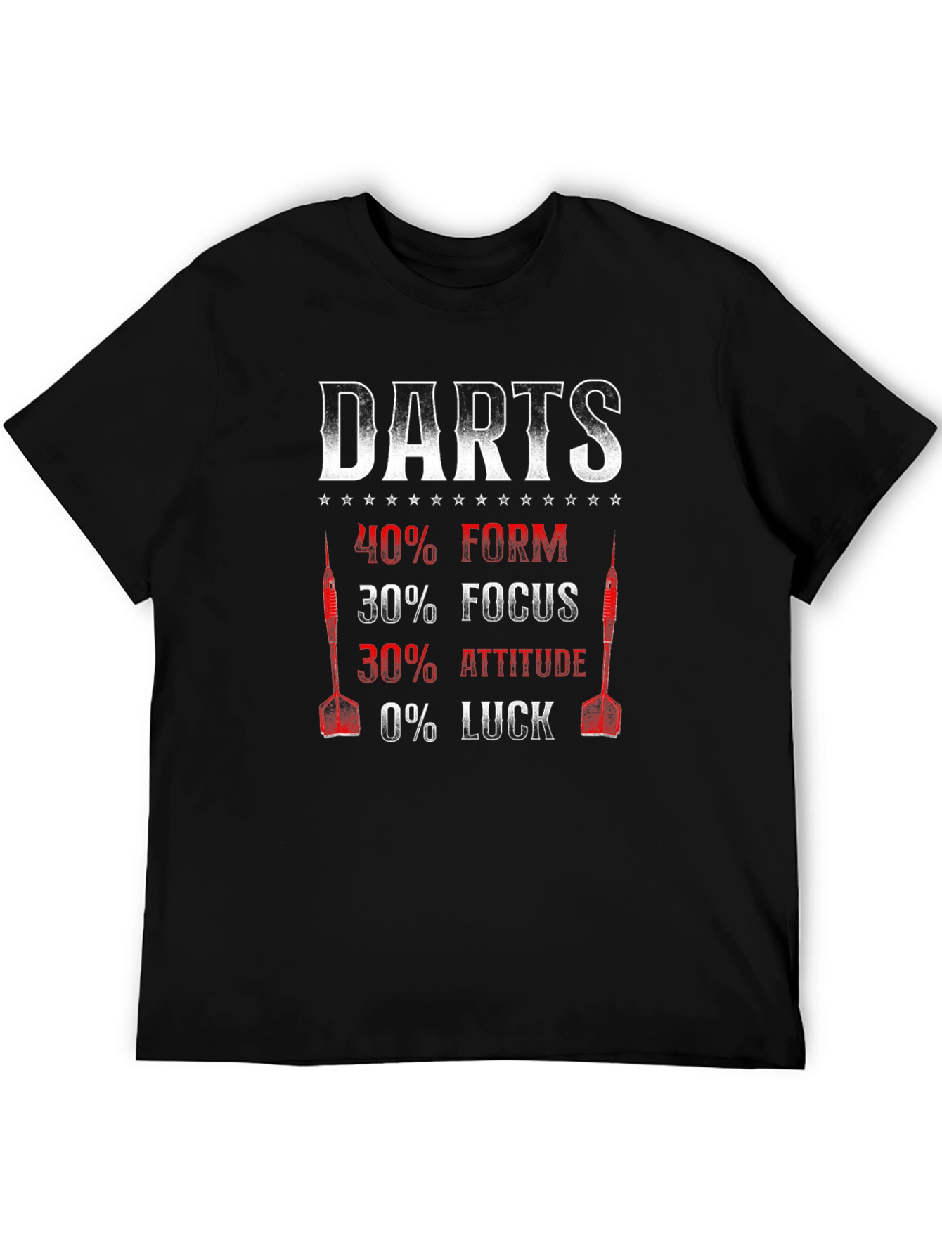 Darts Form Focus Attitude Luck T-Shirt