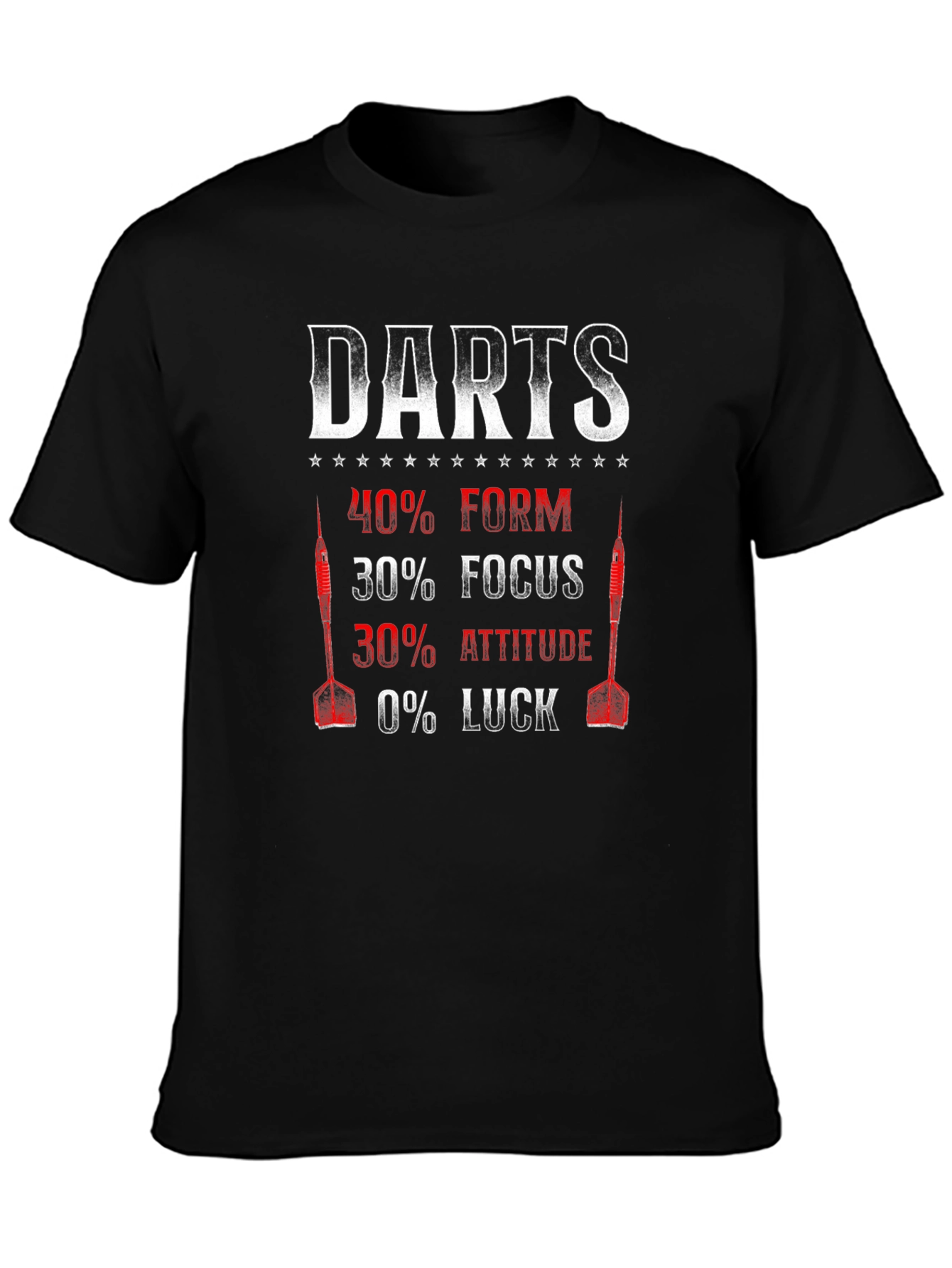 Darts Form Focus Attitude Luck T-Shirt