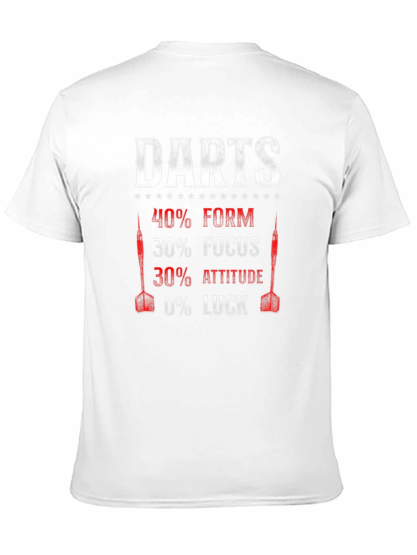 Darts Form Focus Attitude Luck T-Shirt
