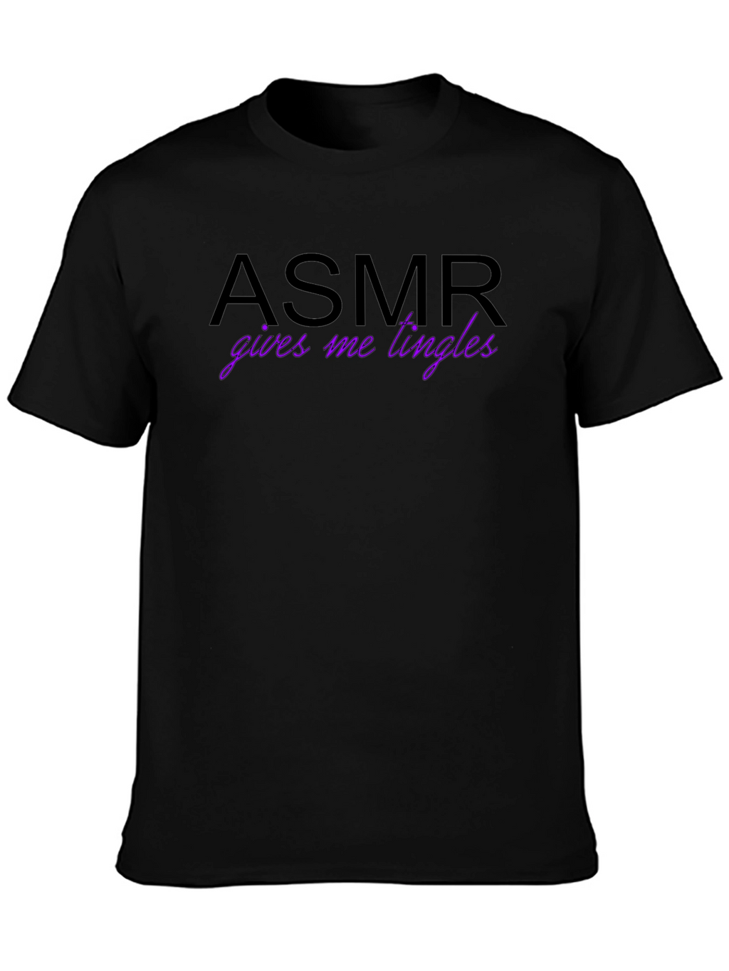ASMR Gives Me Tingles Funny T-Shirt