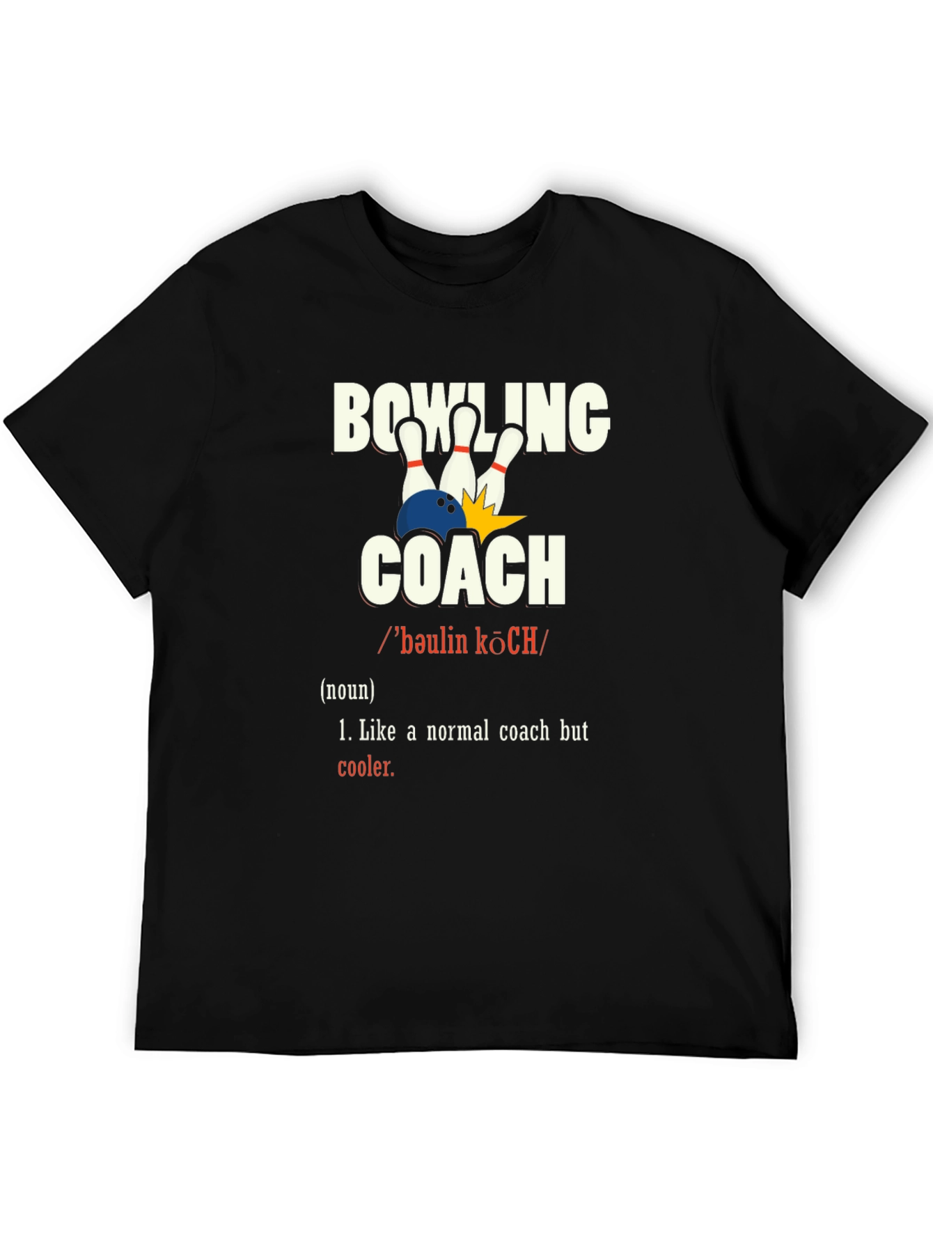 Bowling Coach Definition T-Shirt