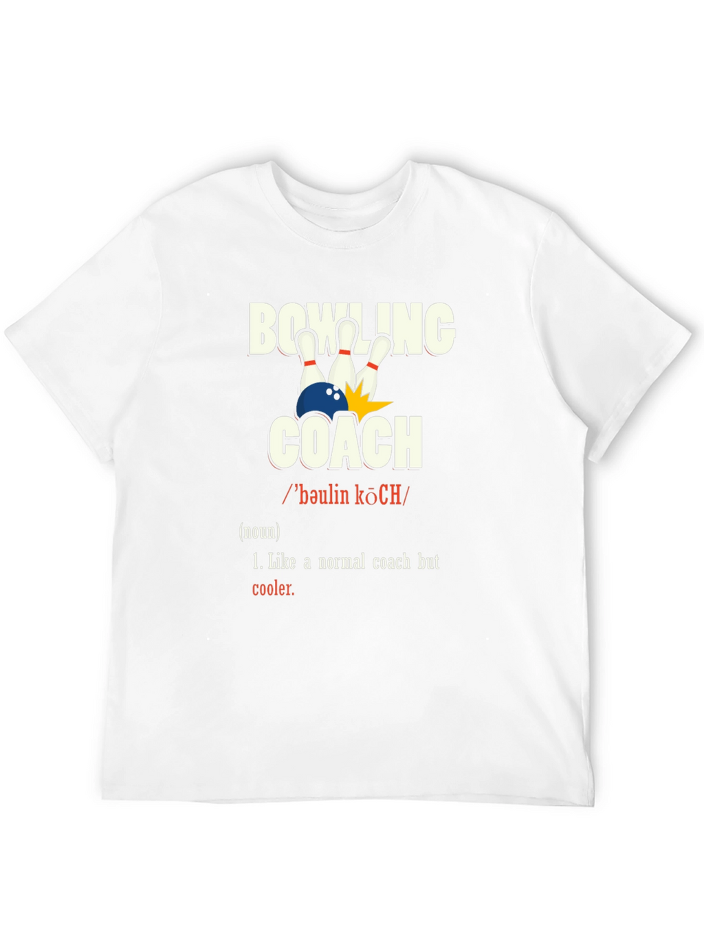 Bowling Coach Definition T-Shirt