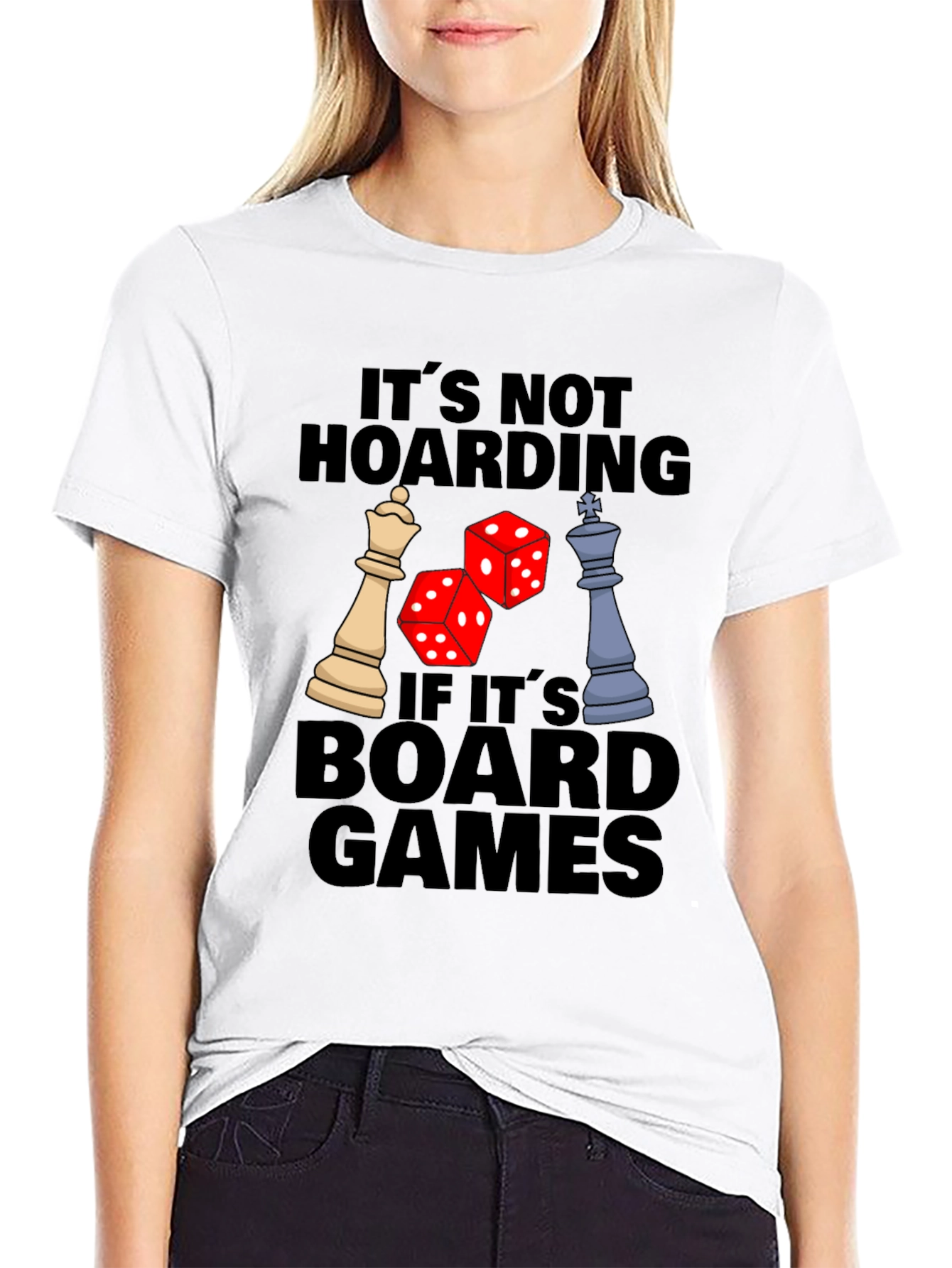 Its Not Hoarding If Its Board Games T-Shirt