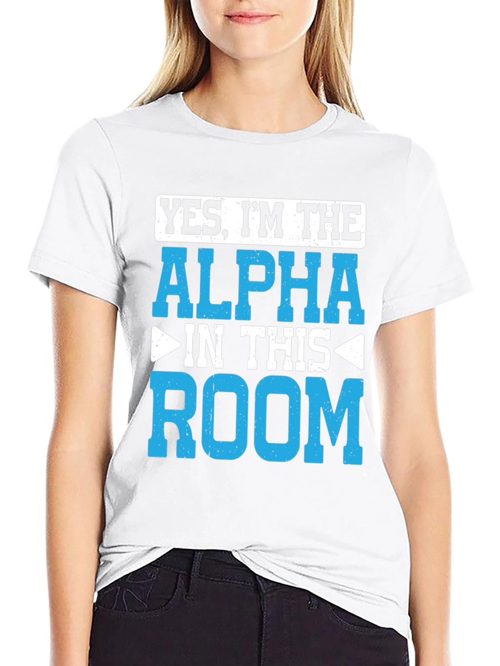 Yes Im the Alpha in This Room T-Shirt