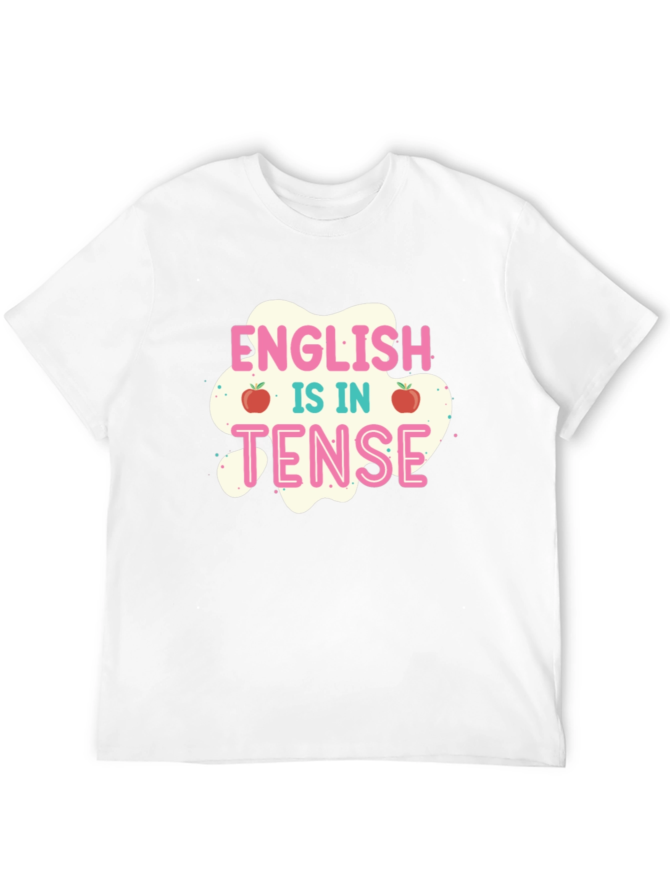 English is in Tense T-Shirt