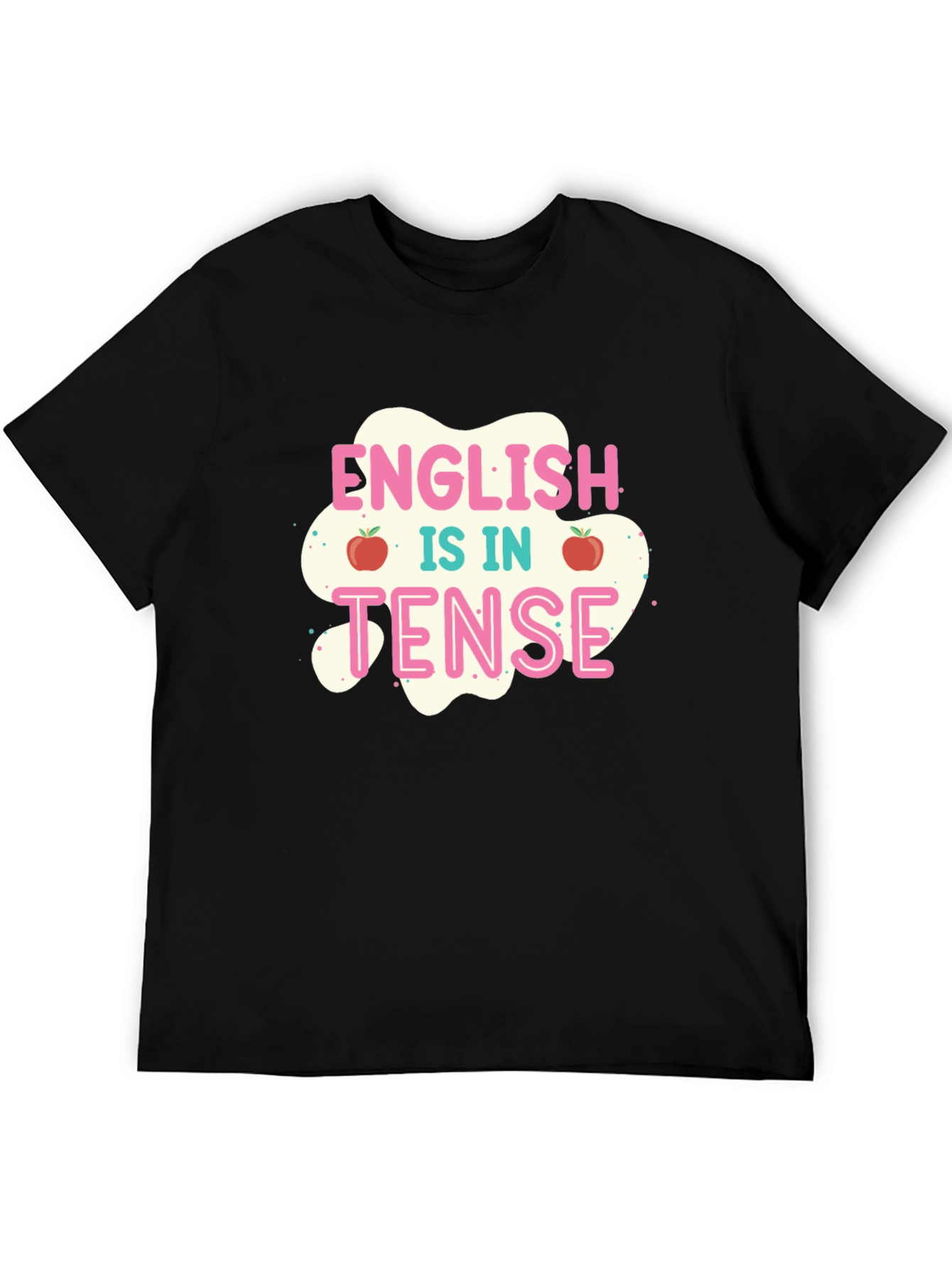 English is in Tense T-Shirt