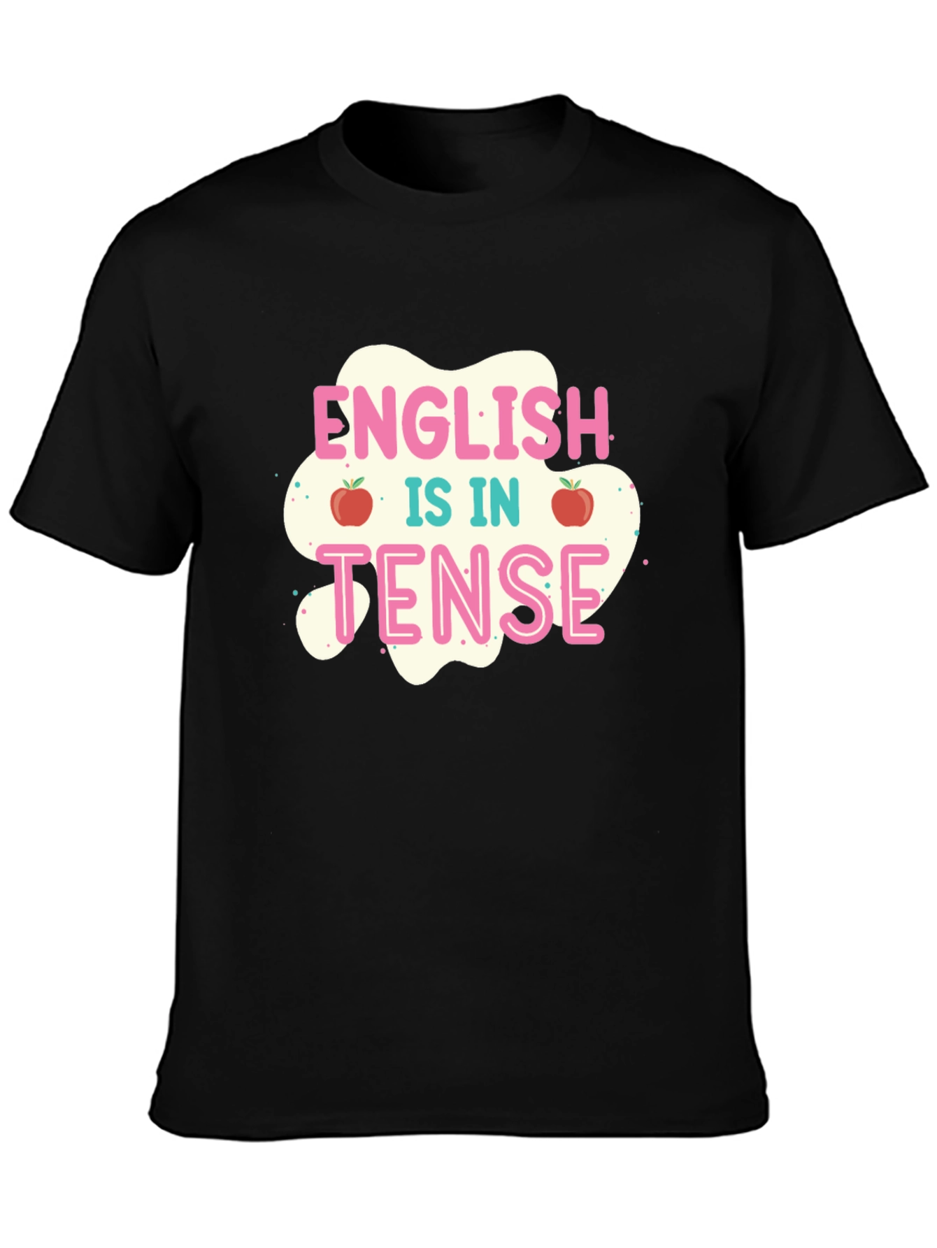English is in Tense T-Shirt